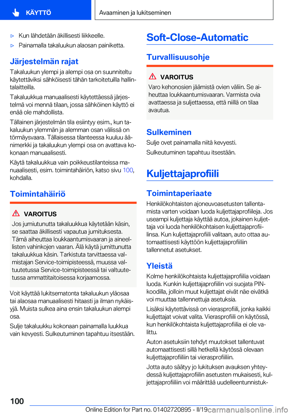 BMW X7 2019  Omistajan Käsikirja (in Finnish) 'x�K�u�n��l�