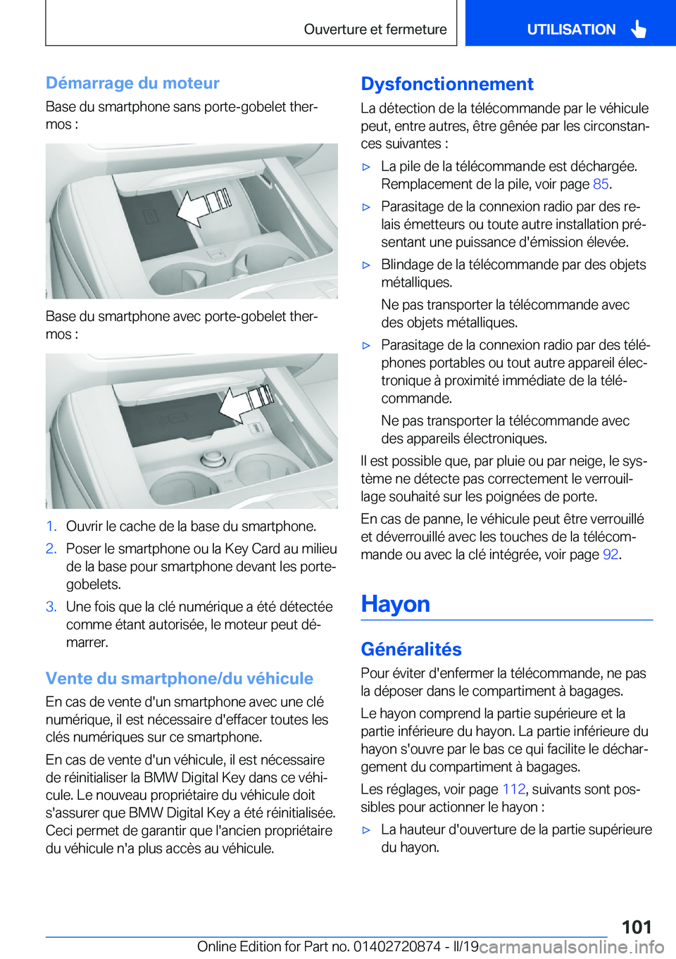 BMW X7 2019  Notices Demploi (in French) �D�é�m�a�r�r�a�g�e��d�u��m�o�t�e�u�r
�B�a�s�e��d�u��s�m�a�r�t�p�h�o�n�e��s�a�n�s��p�o�r�t�e�-�g�o�b�e�l�e�t��t�h�e�rj �m�o�s��:
�B�a�s�e��d�u��s�m�a�r�t�p�h�o�n�e��a�v�e�c��p�o�r�t�e�-�g
