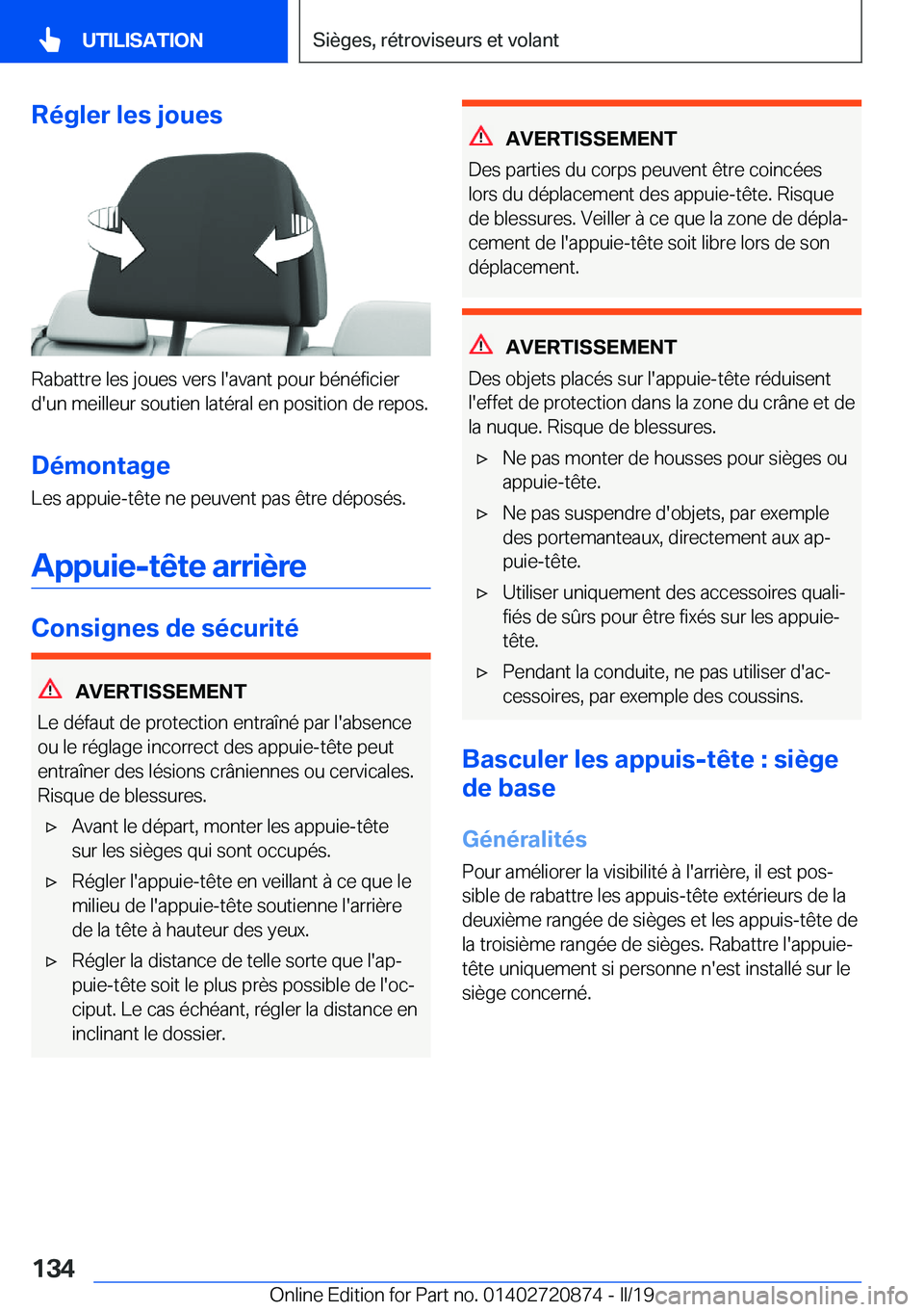 BMW X7 2019  Notices Demploi (in French) �R�é�g�l�e�r��l�e�s��j�o�u�e�s
�R�a�b�a�t�t�r�e��l�e�s��j�o�u�e�s��v�e�r�s��l�'�a�v�a�n�t��p�o�u�r��b�é�n�é�f�i�c�i�e�r
�d�'�u�n��m�e�i�l�l�e�u�r��s�o�u�t�i�e�n��l�a�t�é�r�a�l�