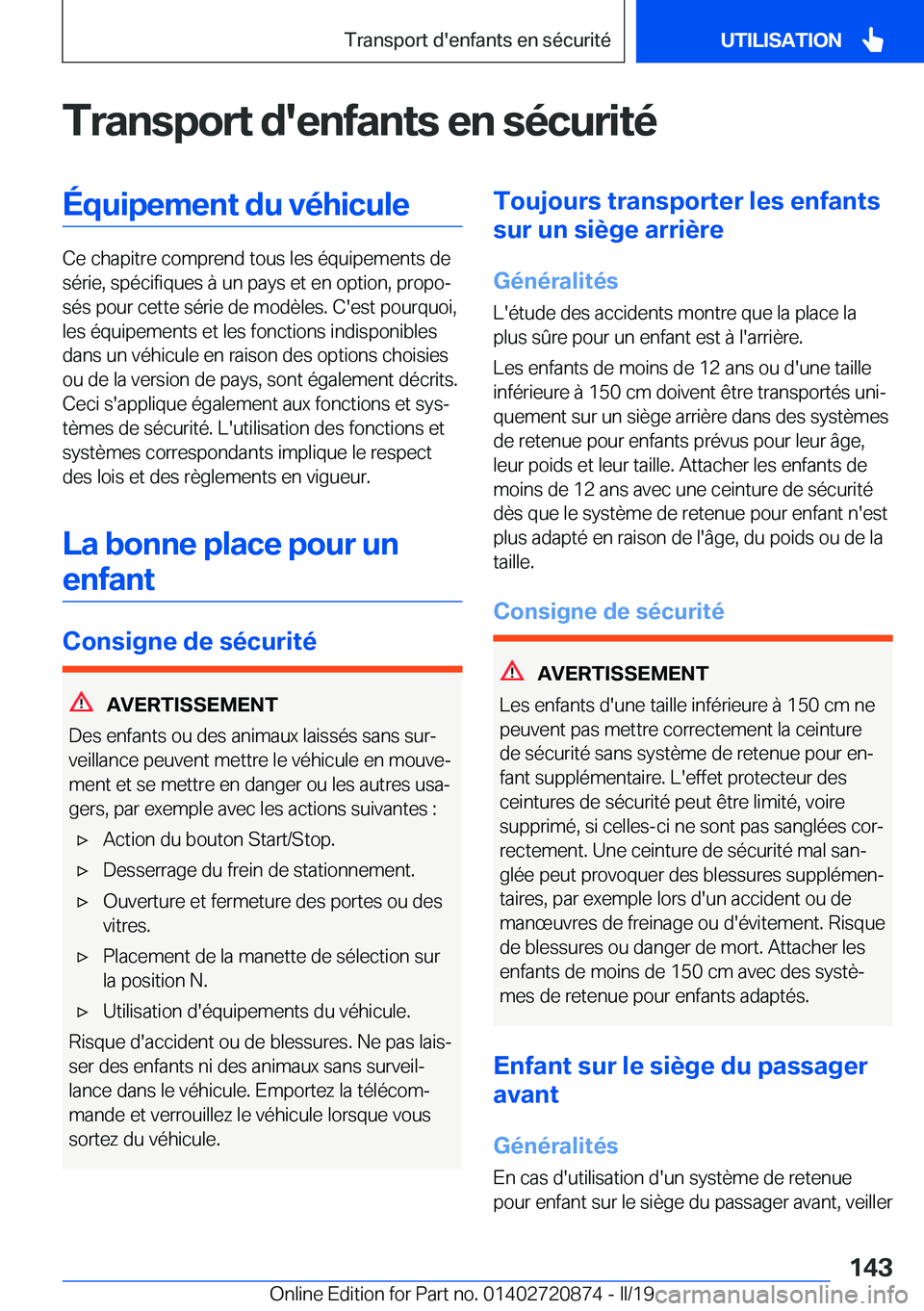 BMW X7 2019  Notices Demploi (in French) �T�r�a�n�s�p�o�r�t��d�'�e�n�f�a�n�t�s��e�n��s�é�c�u�r�i�t�é�