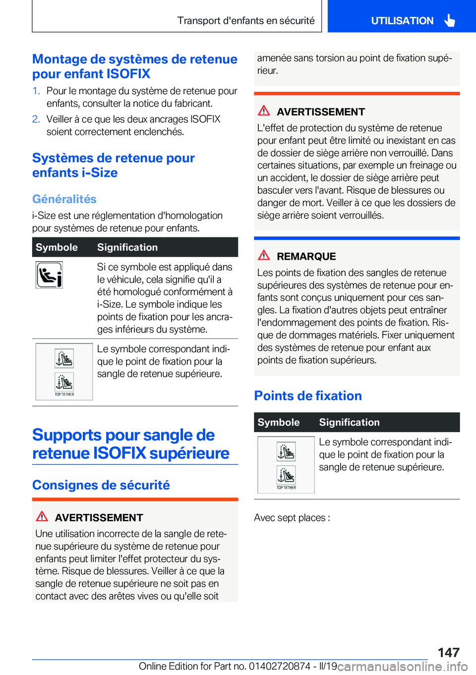 BMW X7 2019  Notices Demploi (in French) �M�o�n�t�a�g�e��d�e��s�y�s�t�è�m�e�s��d�e��r�e�t�e�n�u�e
�p�o�u�r��e�n�f�a�n�t��I�S�O�F�I�X�1�.�P�o�u�r��l�e��m�o�n�t�a�g�e��d�u��s�y�s�t�è�m�e��d�e��r�e�t�e�n�u�e��p�o�u�r �e�n�f�a�n�t
