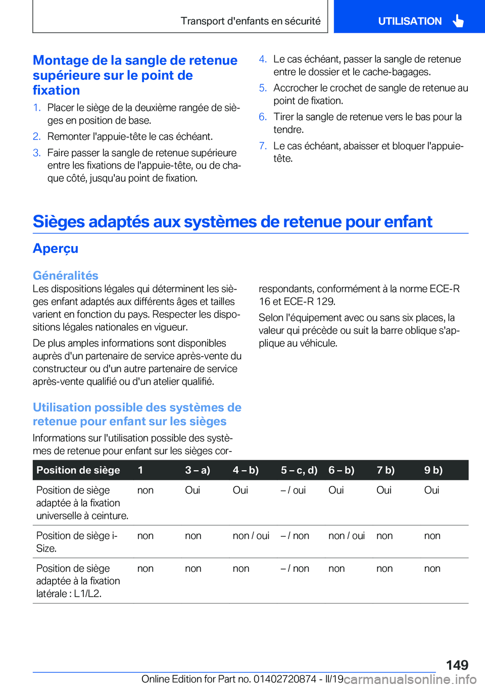 BMW X7 2019  Notices Demploi (in French) �M�o�n�t�a�g�e��d�e��l�a��s�a�n�g�l�e��d�e��r�e�t�e�n�u�e
�s�u�p�é�r�i�e�u�r�e��s�u�r��l�e��p�o�i�n�t��d�e
�f�i�x�a�t�i�o�n�1�.�P�l�a�c�e�r��l�e��s�i�è�g�e��d�e��l�a��d�e�u�x�i�è�m�e�