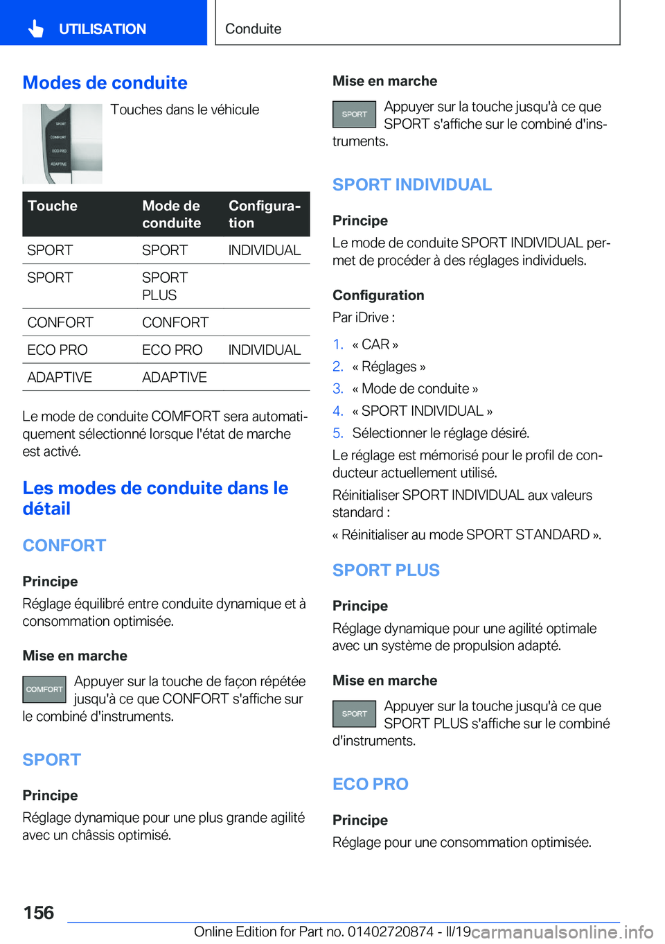 BMW X7 2019  Notices Demploi (in French) �M�o�d�e�s��d�e��c�o�n�d�u�i�t�e�T�o�u�c�h�e�s��d�a�n�s��l�e��v�é�h�i�c�u�l�e�T�o�u�c�h�e�M�o�d�e��d�e
�c�o�n�d�u�i�t�e�C�o�n�f�i�g�u�r�aj
�t�i�o�n�S�P�O�R�T�S�P�O�R�T�I�N�D�I�V�I�D�U�A�L�S�P�