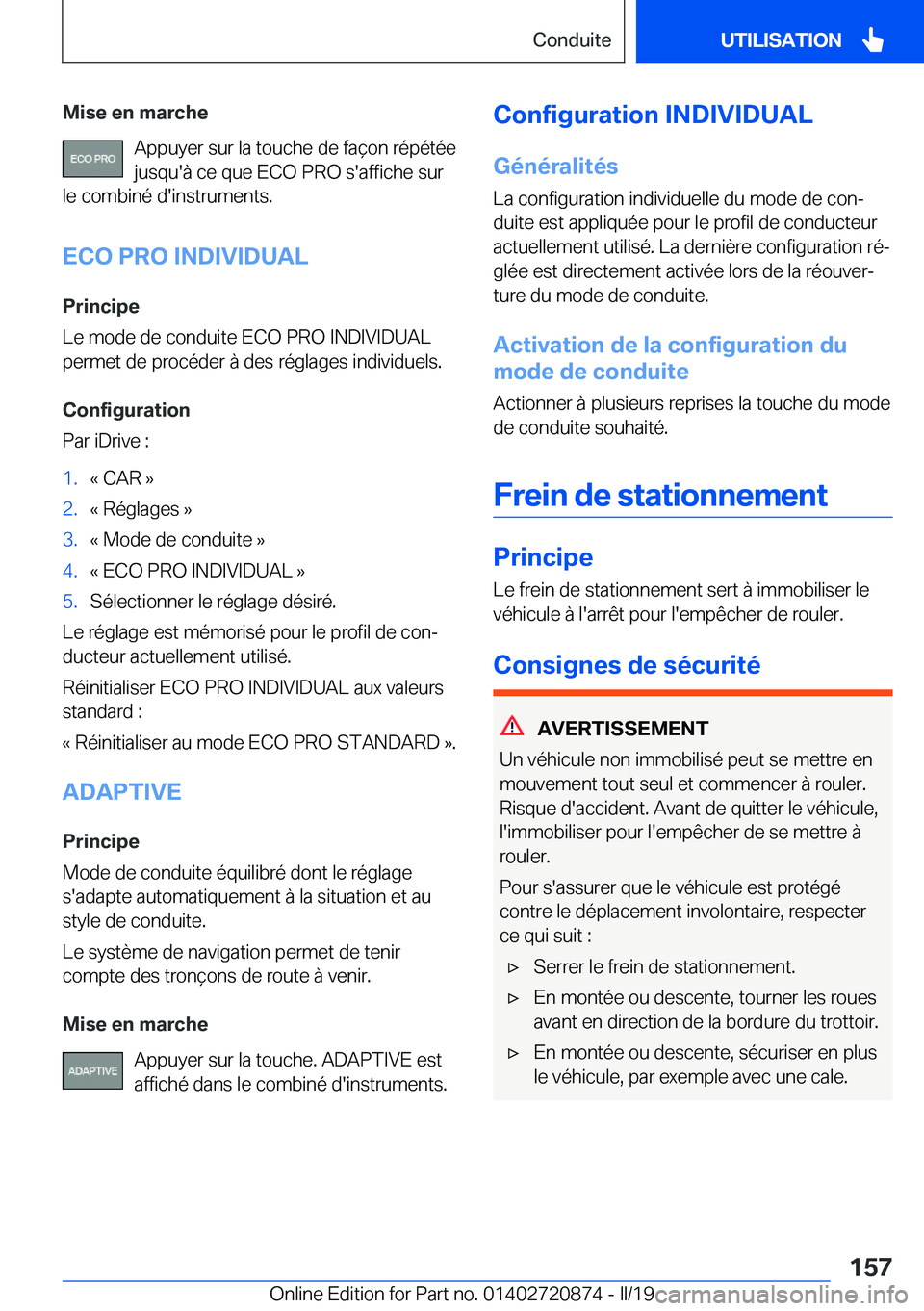 BMW X7 2019  Notices Demploi (in French) �M�i�s�e��e�n��m�a�r�c�h�e�A�p�p�u�y�e�r��s�u�r��l�a��t�o�u�c�h�e��d�e��f�a�ç�o�n��r�é�p�é�t�é�e
�j�u�s�q�u�'�