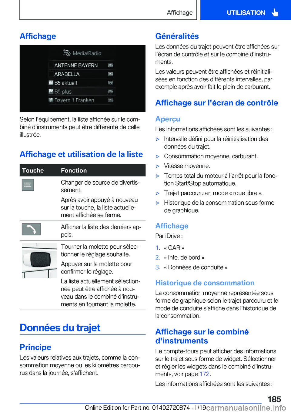BMW X7 2019  Notices Demploi (in French) �A�f�f�i�c�h�a�g�e
�S�e�l�o�n��l�'�é�q�u�i�p�e�m�e�n�t�,��l�a��l�i�s�t�e��a�f�f�i�c�h�é�e��s�u�r��l�e��c�o�mj
�b�i�n�é��d�'�i�n�s�t�r�u�m�e�n�t�s��p�e�u�t��ê�t�r�e��d�i�f�f�é�