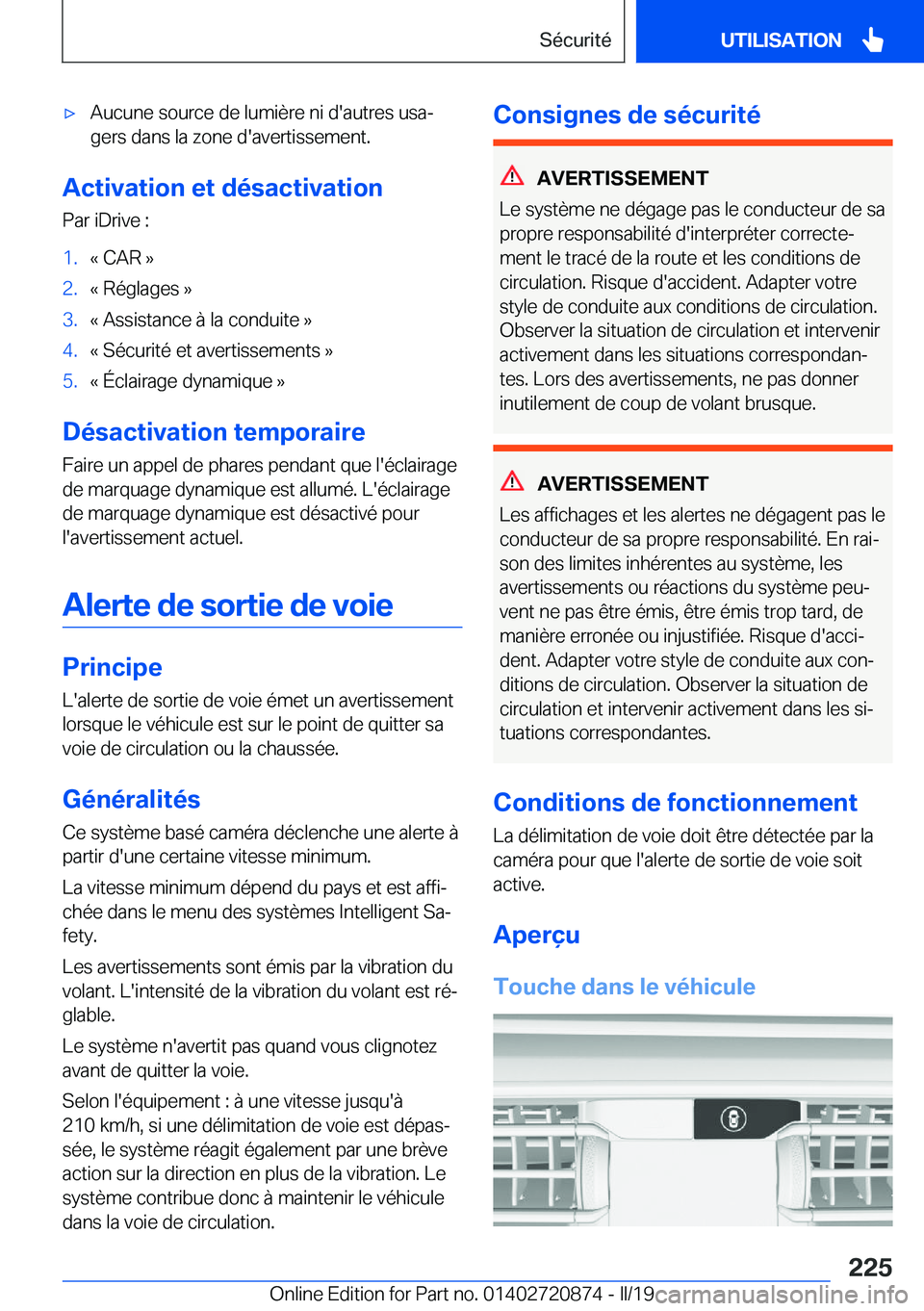BMW X7 2019  Notices Demploi (in French) 'x�A�u�c�u�n�e��s�o�u�r�c�e��d�e��l�u�m�i�è�r�e��n�i��d�'�a�u�t�r�e�s��u�s�aj
�g�e�r�s��d�a�n�s��l�a��z�o�n�e��d�'�a�v�e�r�t�i�s�s�e�m�e�n�t�.
�A�c�t�i�v�a�t�i�o�n��e�t��d�é