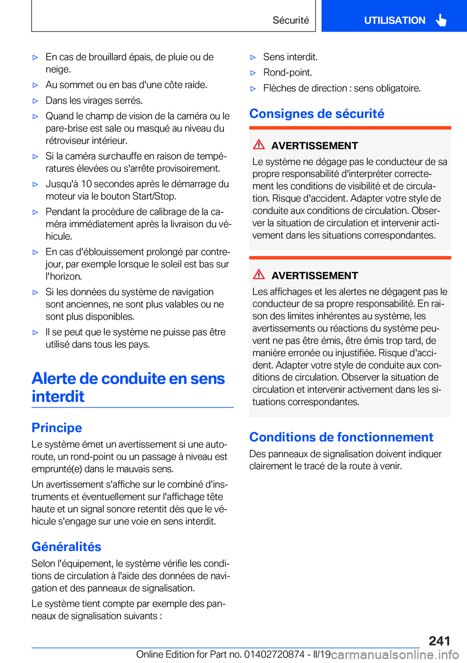 BMW X7 2019  Notices Demploi (in French) 'x�E�n��c�a�s��d�e��b�r�o�u�i�l�l�a�r�d��é�p�a�i�s�,��d�e��p�l�u�i�e��o�u��d�e�n�e�i�g�e�.'x�A�u��s�o�m�m�e�t��o�u��e�n��b�a�s��d�'�u�n�e��c�