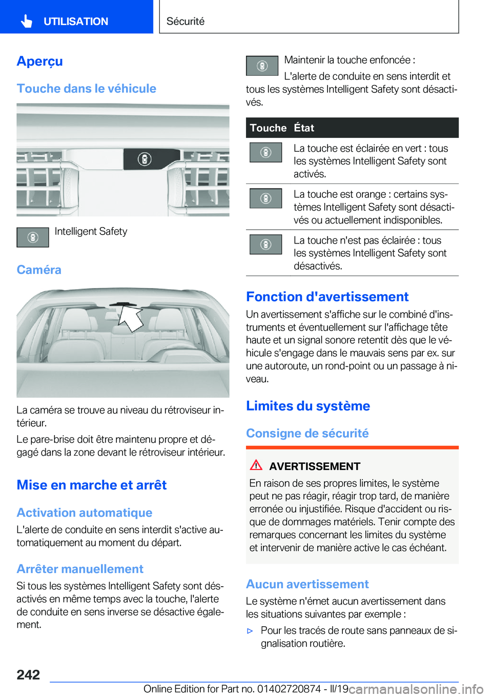 BMW X7 2019  Notices Demploi (in French) �A�p�e�r�ç�u
�T�o�u�c�h�e��d�a�n�s��l�e��v�é�h�i�c�u�l�e
�I�n�t�e�l�l�i�g�e�n�t��S�a�f�e�t�y
�C�a�m�é�r�a
�L�a��c�a�m�é�r�a��s�e��t�r�o�u�v�e��a�u��n�i�v�e�a�u��d�u��r�é�t�r�o�v�i�s�e�
