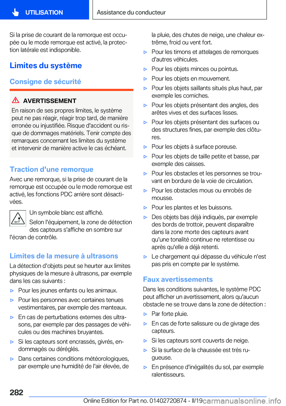 BMW X7 2019  Notices Demploi (in French) �S�i��l�a��p�r�i�s�e��d�e��c�o�u�r�a�n�t��d�e��l�a��r�e�m�o�r�q�u�e��e�s�t��o�c�c�uj�p�é�e��o�u��l�e��m�o�d�e��r�e�m�o�r�q�u�e��e�s�t��a�c�t�i�v�é�,��l�a��p�r�o�t�e�cj
�t�i�o�n��