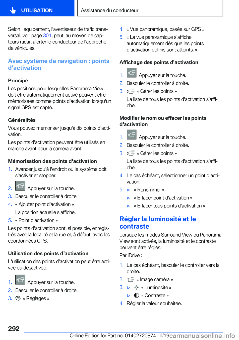 BMW X7 2019  Notices Demploi (in French) �S�e�l�o�n��l�'�é�q�u�i�p�e�m�e�n�t�,��l�'�a�v�e�r�t�i�s�s�e�u�r��d�e��t�r�a�f�i�c��t�r�a�n�sj�v�e�r�s�a�l�,��v�o�i�r��p�a�g�e� �3�0�1�,��p�e�u�t�,��a�u��m�o�y�e�n��d�e��c�a�pj