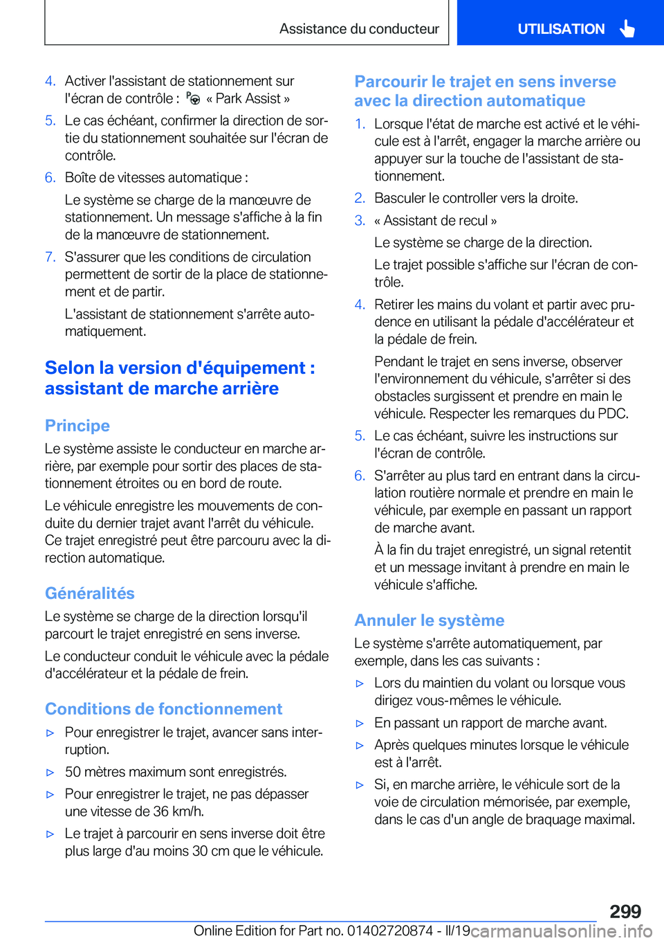 BMW X7 2019  Notices Demploi (in French) �4�.�A�c�t�i�v�e�r��l�'�a�s�s�i�s�t�a�n�t��d�e��s�t�a�t�i�o�n�n�e�m�e�n�t��s�u�r�l�'�é�c�r�a�n��d�e��c�o�n�t�r�