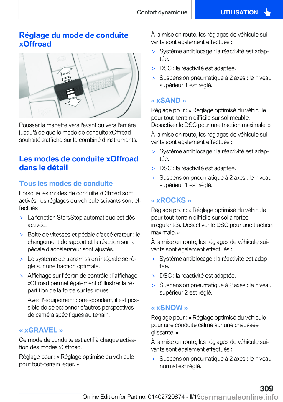 BMW X7 2019  Notices Demploi (in French) �R�é�g�l�a�g�e��d�u��m�o�d�e��d�e��c�o�n�d�u�i�t�e
�x�O�f�f�r�o�a�d
�P�o�u�s�s�e�r��l�a��m�a�n�e�t�t�e��v�e�r�s��l�'�a�v�a�n�t��o�u��v�e�r�s��l�'�a�r�r�i�è�r�e �j�u�s�q�u�'�