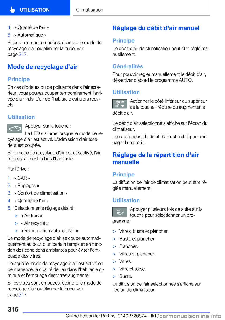 BMW X7 2019  Notices Demploi (in French) �4�.�k��Q�u�a�l�i�t�é��d�e��l�'�a�i�r��{�5�.�k��A�u�t�o�m�a�t�i�q�u�e��{
�S�i��l�e�s��v�i�t�r�e�s��s�o�n�t��e�m�b�u�é�e�s�,��é�t�e�i�n�d�r�e��l�e��m�o�d�e��d�e
�r�e�c�y�c�l�a�g�e�