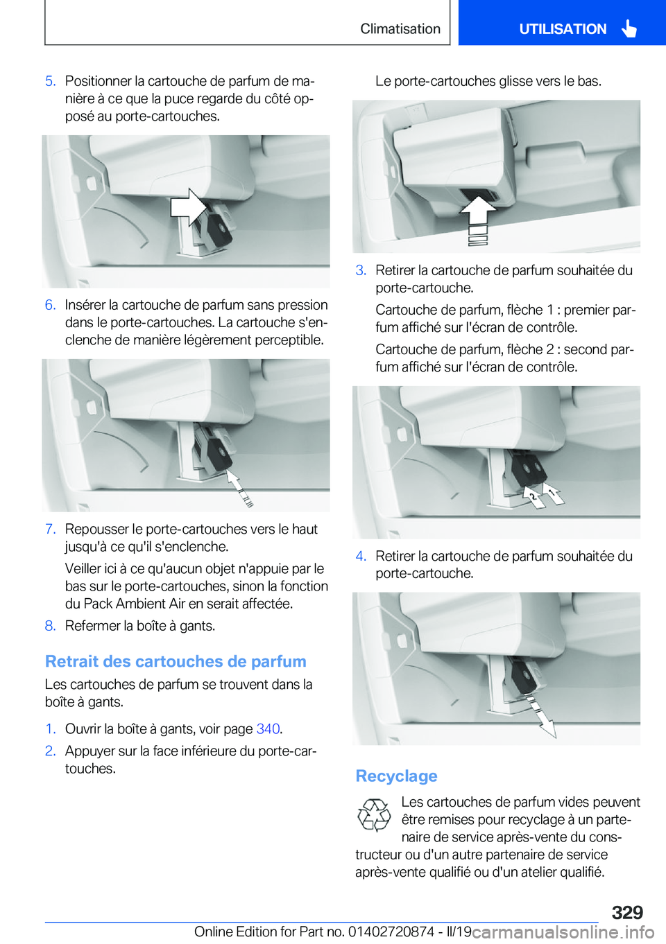 BMW X7 2019  Notices Demploi (in French) �5�.�P�o�s�i�t�i�o�n�n�e�r��l�a��c�a�r�t�o�u�c�h�e��d�e��p�a�r�f�u�m��d�e��m�aj�n�i�è�r�e��