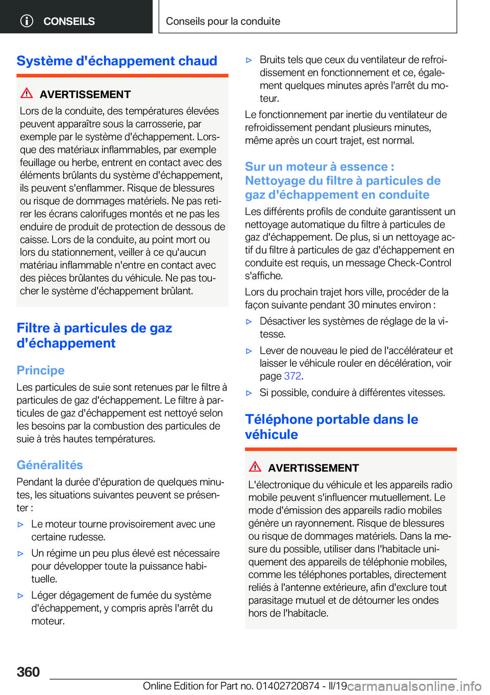 BMW X7 2019  Notices Demploi (in French) �S�y�s�t�è�m�e��d�'�é�c�h�a�p�p�e�m�e�n�t��c�h�a�u�d
�A�V�E�R�T�I�S�S�E�M�E�N�T
�L�o�r�s��d�e��l�a��c�o�n�d�u�i�t�e�,��d�e�s��t�e�m�p�é�r�a�t�u�r�e�s��é�l�e�v�é�e�s
�p�e�u�v�e�n�t��a