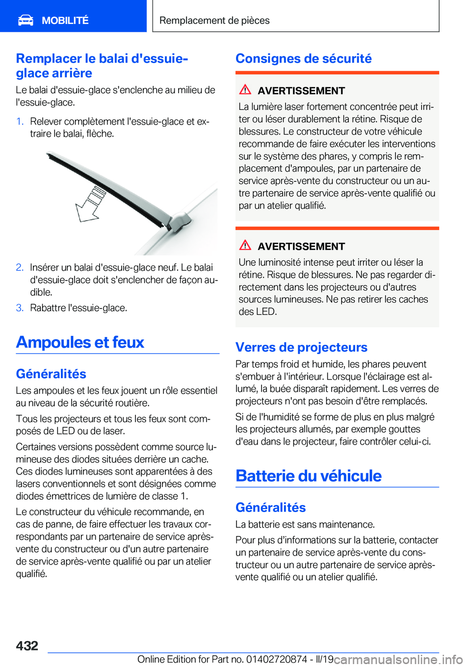 BMW X7 2019  Notices Demploi (in French) �R�e�m�p�l�a�c�e�r��l�e��b�a�l�a�i��d�'�e�s�s�u�i�e�-
�g�l�a�c�e��a�r�r�i�è�r�e
�L�e��b�a�l�a�i��d�'�e�s�s�u�i�e�-�g�l�a�c�e��s�'�e�n�c�l�e�n�c�h�e��a�u��m�i�l�i�e�u��d�e �l�