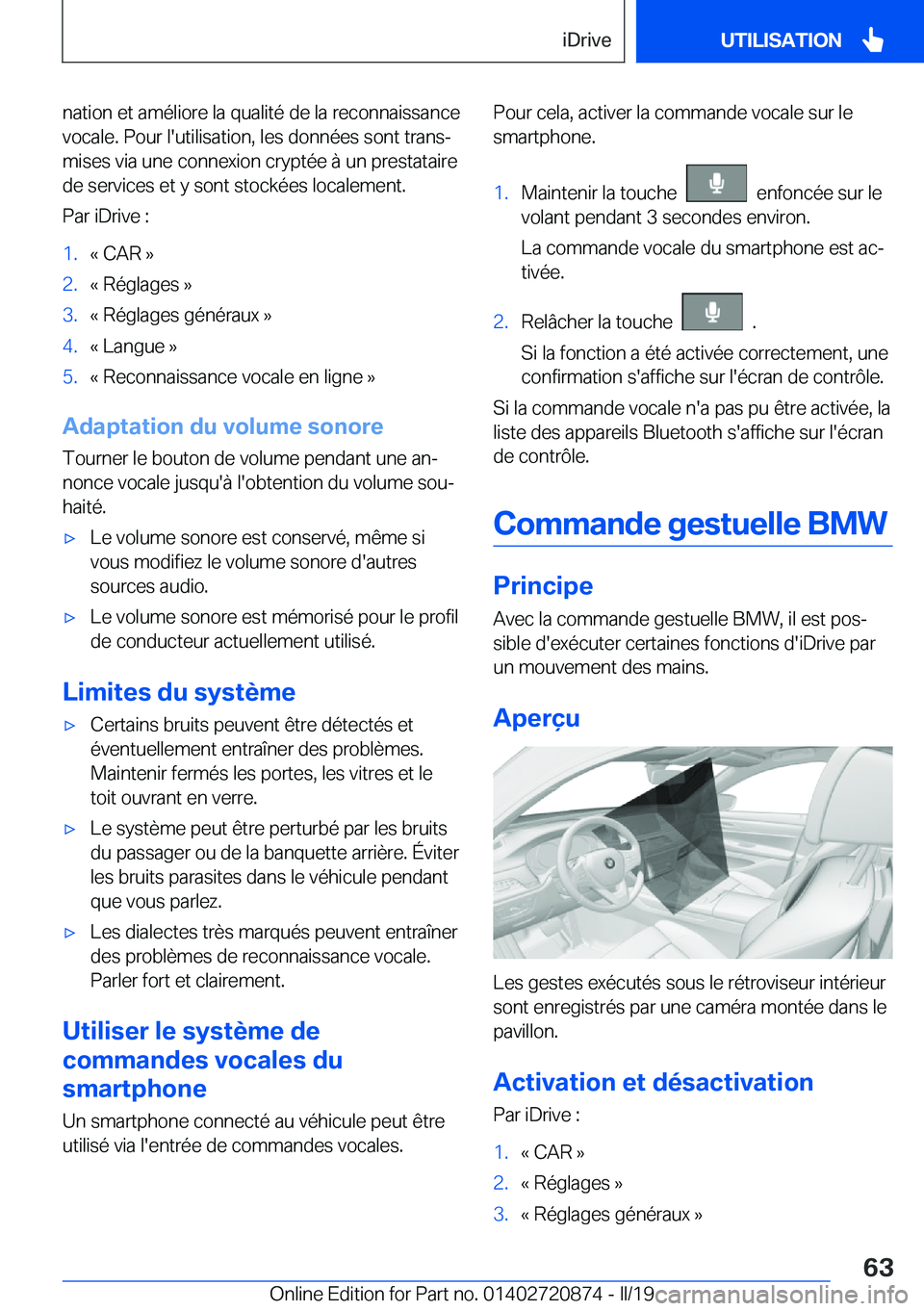 BMW X7 2019  Notices Demploi (in French) �n�a�t�i�o�n��e�t��a�m�é�l�i�o�r�e��l�a��q�u�a�l�i�t�é��d�e��l�a��r�e�c�o�n�n�a�i�s�s�a�n�c�e�v�o�c�a�l�e�.��P�o�u�r��l�'�u�t�i�l�i�s�a�t�i�o�n�,��l�e�s��d�o�n�n�é�e�s��s�o�n�t��t�
