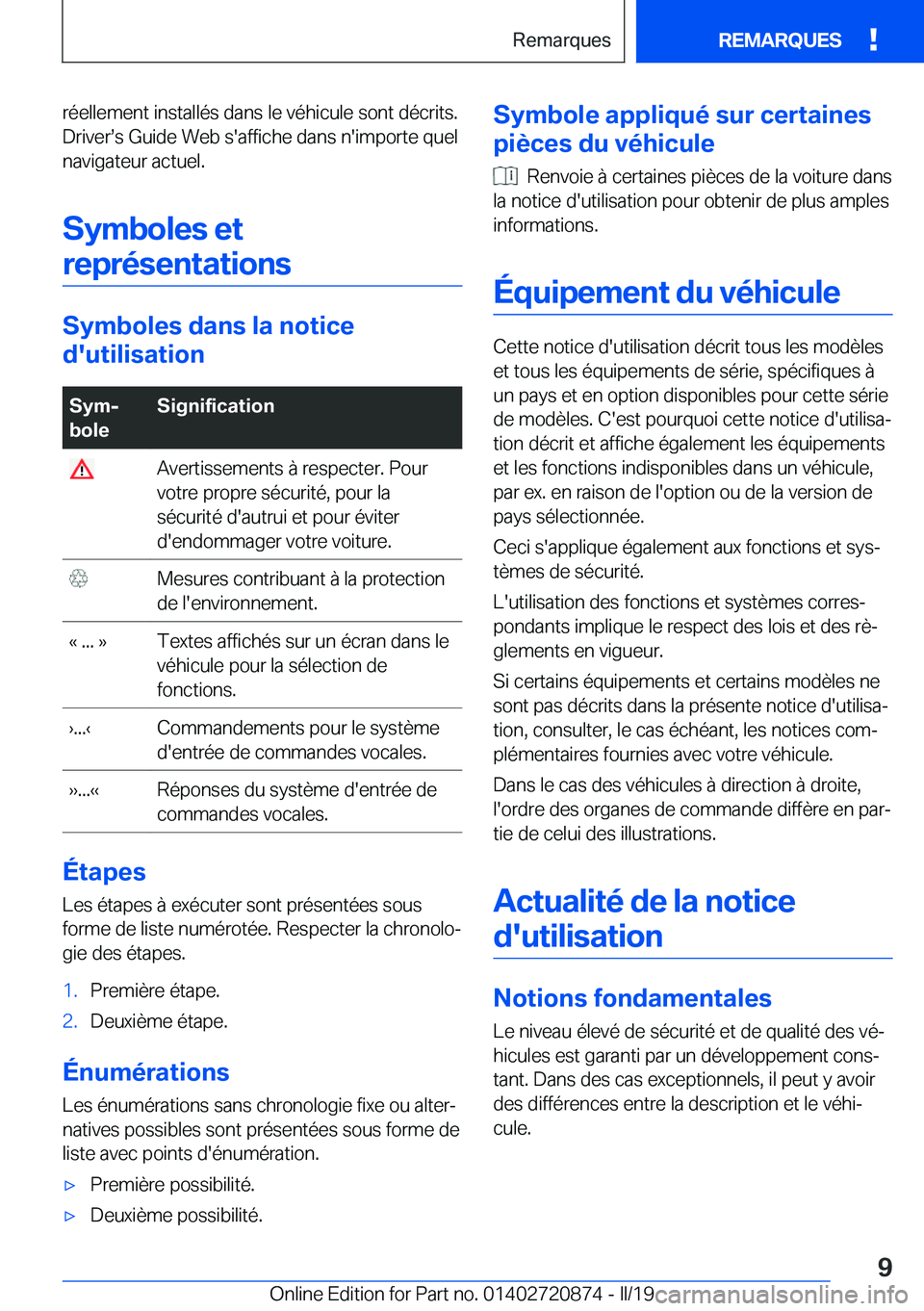 BMW X7 2019  Notices Demploi (in French) �r�é�e�l�l�e�m�e�n�t��i�n�s�t�a�l�l�é�s��d�a�n�s��l�e��v�é�h�i�c�u�l�e��s�o�n�t��d�é�c�r�i�t�s�.�D�r�i�v�e�rs�s��G�u�i�d�e��W�e�b��s�'�a�f�f�i�c�h�e��d�a�n�s��n�'�i�m�p�o�r�t�e