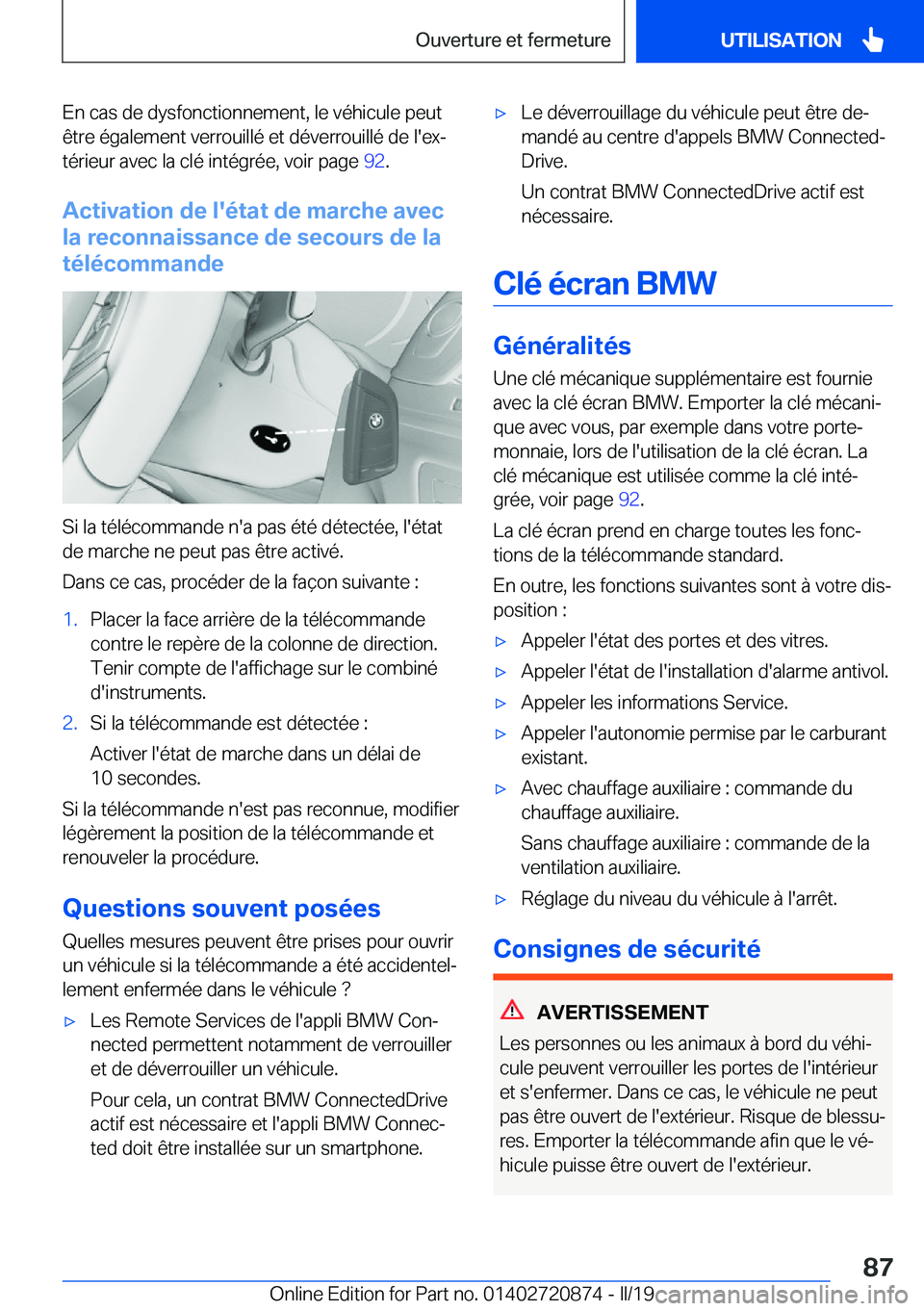 BMW X7 2019  Notices Demploi (in French) �E�n��c�a�s��d�e��d�y�s�f�o�n�c�t�i�o�n�n�e�m�e�n�t�,��l�e��v�é�h�i�c�u�l�e��p�e�u�t�ê�t�r�e��é�g�a�l�e�m�e�n�t��v�e�r�r�o�u�i�l�l�é��e�t��d�é�v�e�r�r�o�u�i�l�l�é��d�e��l�'�e�xj