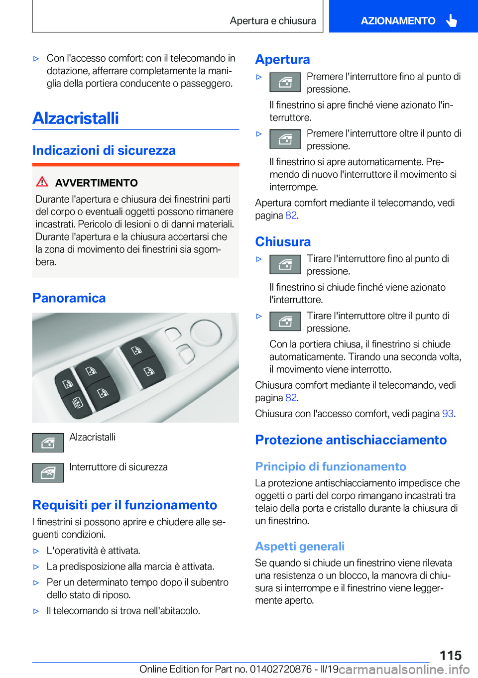 BMW X7 2019  Libretti Di Uso E manutenzione (in Italian) 'x�C�o�n��l�'�a�c�c�e�s�s�o��c�o�m�f�o�r�t�:��c�o�n��i�l��t�e�l�e�c�o�m�a�n�d�o��i�n
�d�o�t�a�z�i�o�n�e�,��a�f�f�e�r�r�a�r�e��c�o�m�p�l�e�t�a�m�e�n�t�e��l�a��m�a�n�iª
�g�l�i�a��d�