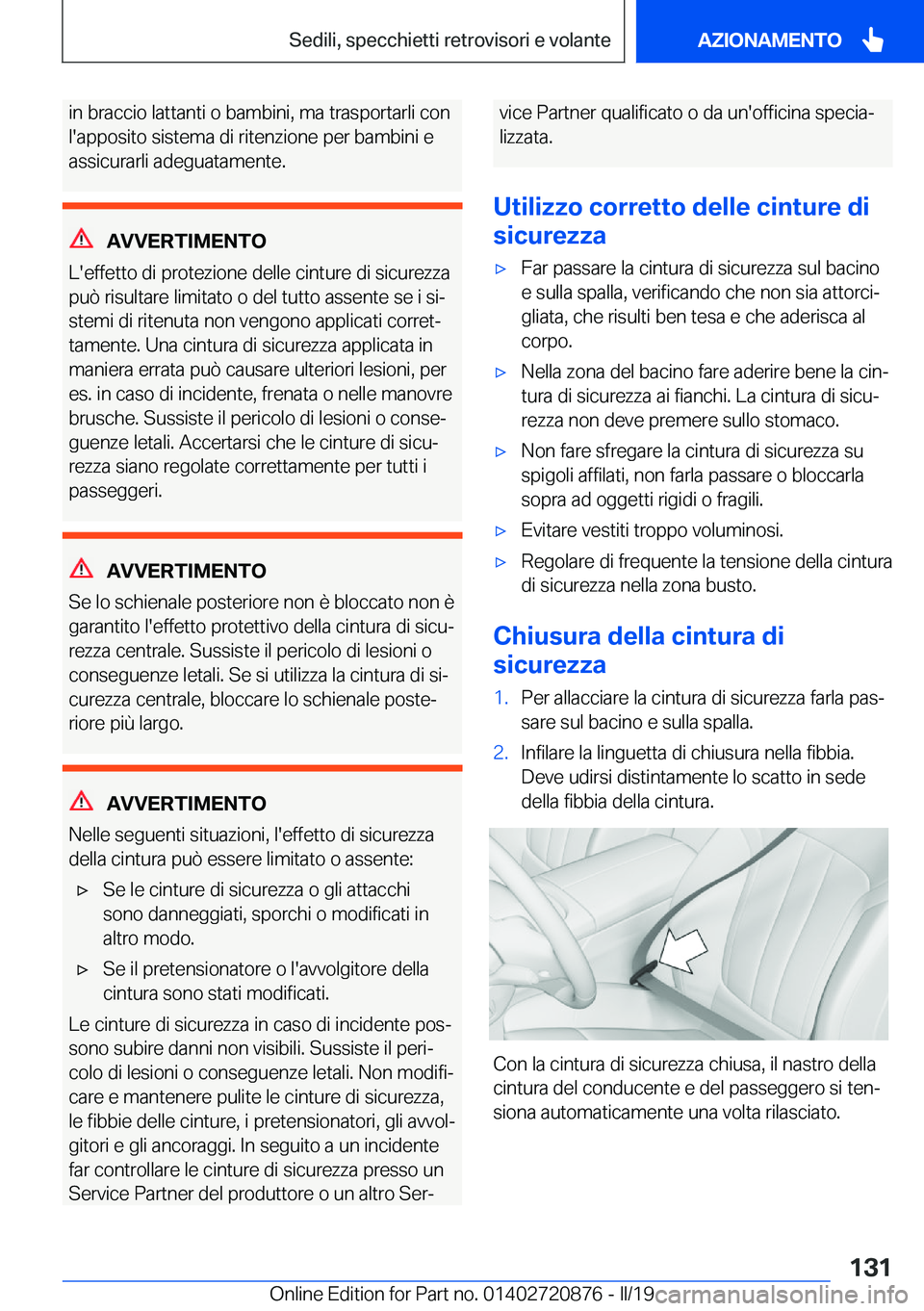 BMW X7 2019  Libretti Di Uso E manutenzione (in Italian) �i�n��b�r�a�c�c�i�o��l�a�t�t�a�n�t�i��o��b�a�m�b�i�n�i�,��m�a��t�r�a�s�p�o�r�t�a�r�l�i��c�o�n�l�'�a�p�p�o�s�i�t�o��s�i�s�t�e�m�a��d�i��r�i�t�e�n�z�i�o�n�e��p�e�r��b�a�m�b�i�n�i��e �a�