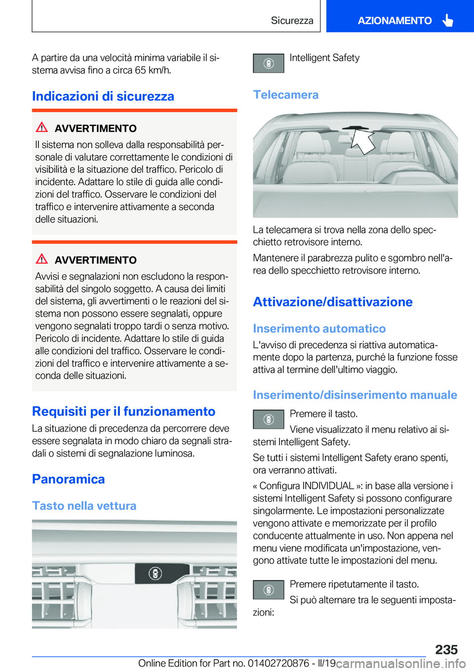 BMW X7 2019  Libretti Di Uso E manutenzione (in Italian) �A��p�a�r�t�i�r�e��d�a��u�n�a��v�e�l�o�c�i�t�
