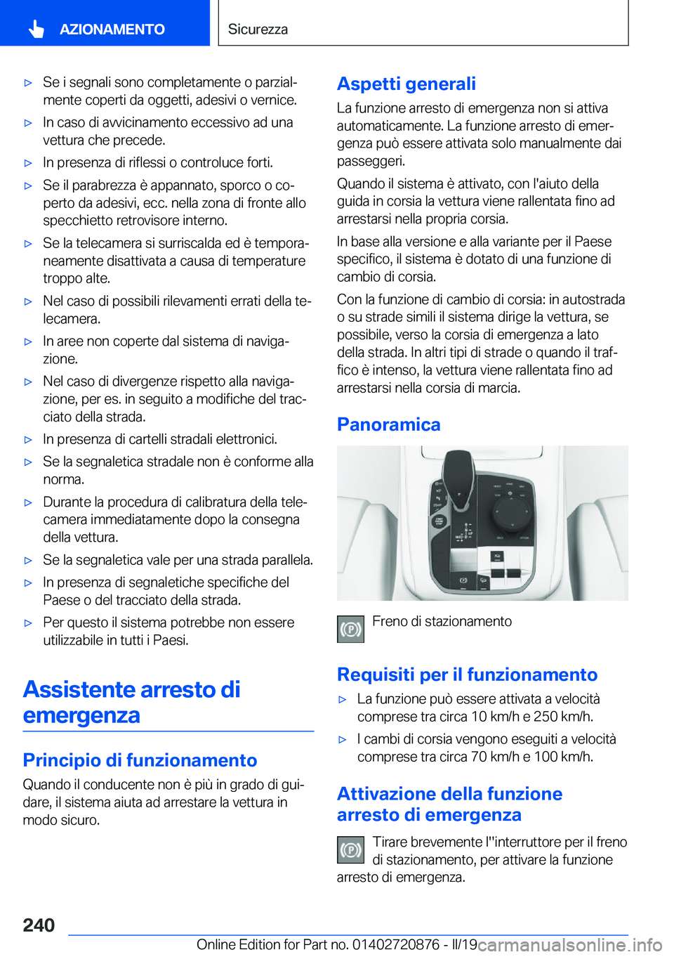 BMW X7 2019  Libretti Di Uso E manutenzione (in Italian) 'x�S�e��i��s�e�g�n�a�l�i��s�o�n�o��c�o�m�p�l�e�t�a�m�e�n�t�e��o��p�a�r�z�i�a�lª�m�e�n�t�e��c�o�p�e�r�t�i��d�a��o�g�g�e�t�t�i�,��a�d�e�s�i�v�i��o��v�e�r�n�i�c�e�.'x�I�n��c�a�s�o�