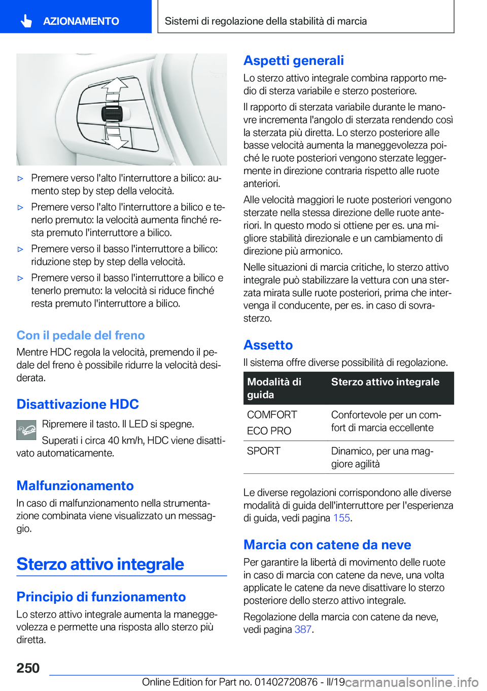 BMW X7 2019  Libretti Di Uso E manutenzione (in Italian) 'x�P�r�e�m�e�r�e��v�e�r�s�o��l�'�a�l�t�o��l�'�i�n�t�e�r�r�u�t�t�o�r�e��a��b�i�l�i�c�o�:��a�uª
�m�e�n�t�o��s�t�e�p��b�y��s�t�e�p��d�e�l�l�a��v�e�l�o�c�i�t�