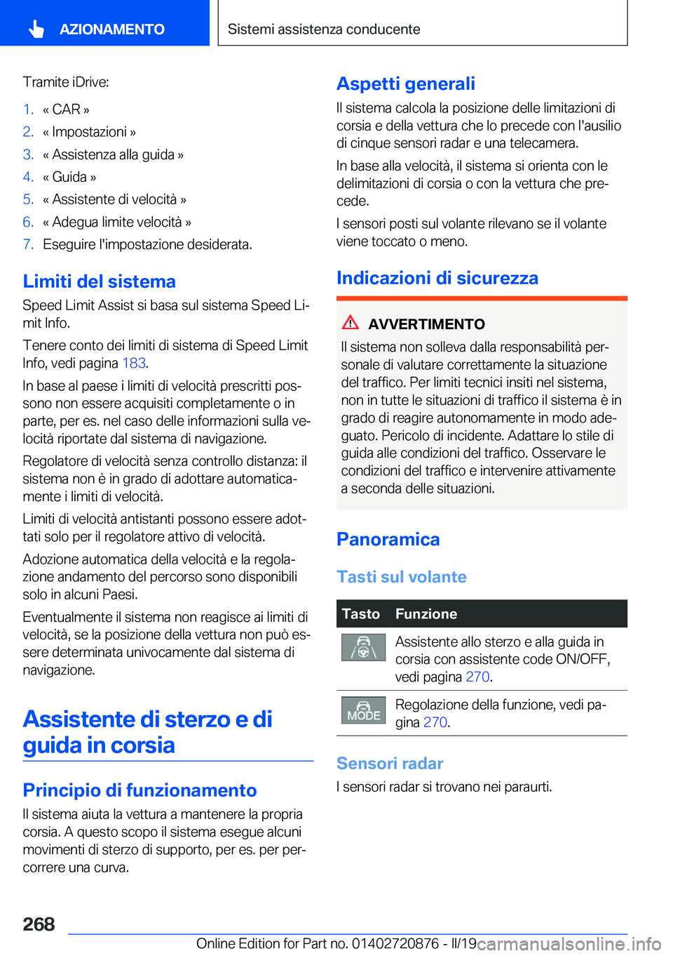 BMW X7 2019  Libretti Di Uso E manutenzione (in Italian) �T�r�a�m�i�t�e��i�D�r�i�v�e�:�1�.�«��C�A�R��{�2�.�«��I�m�p�o�s�t�a�z�i�o�n�i��{�3�.�«��A�s�s�i�s�t�e�n�z�a��a�l�l�a��g�u�i�d�a��{�4�.�«��G�u�i�d�a��{�5�.�«��A�s�s�i�s�t�e�n�t�e��d�i�