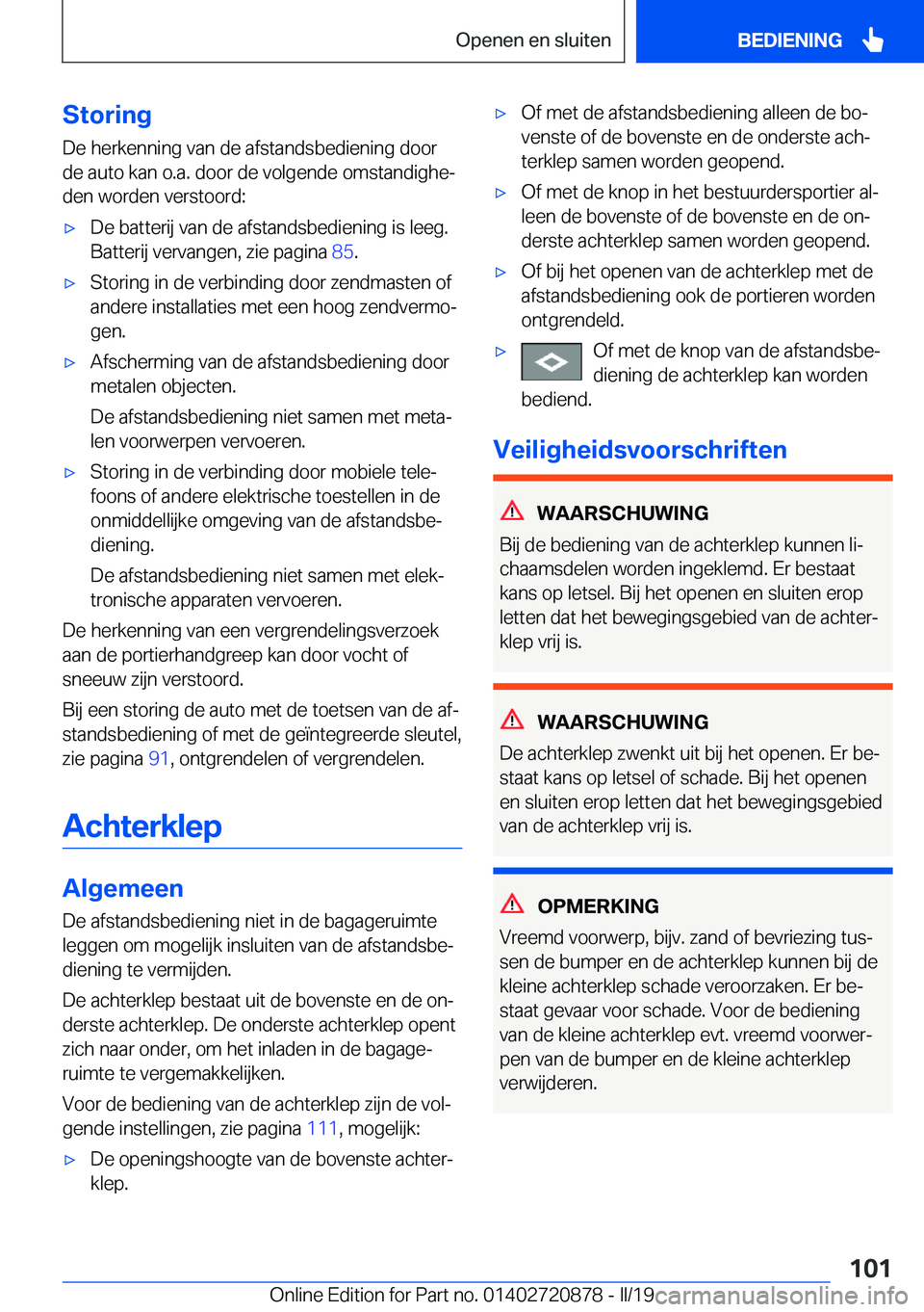 BMW X7 2019  Instructieboekjes (in Dutch) �S�t�o�r�i�n�g�D�e��h�e�r�k�e�n�n�i�n�g��v�a�n��d�e��a�f�s�t�a�n�d�s�b�e�d�i�e�n�i�n�g��d�o�o�r
�d�e��a�u�t�o��k�a�n��o�.�a�.��d�o�o�r��d�e��v�o�l�g�e�n�d�e��o�m�s�t�a�n�d�i�g�h�ej
�d�e�n