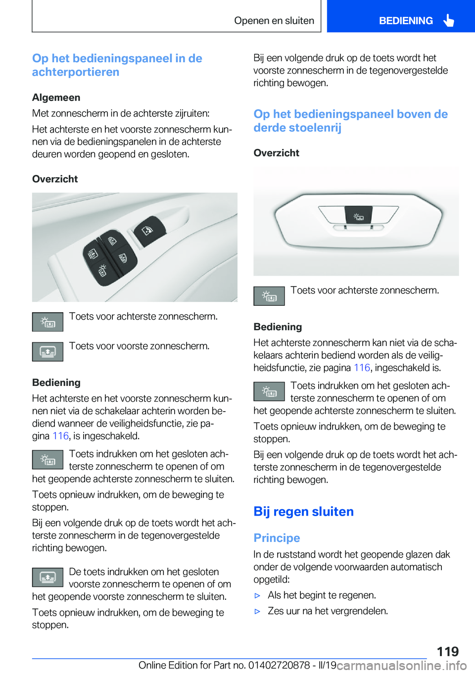 BMW X7 2019  Instructieboekjes (in Dutch) �O�p��h�e�t��b�e�d�i�e�n�i�n�g�s�p�a�n�e�e�l��i�n��d�e
�a�c�h�t�e�r�p�o�r�t�i�e�r�e�n
�A�l�g�e�m�e�e�n
�M�e�t��z�o�n�n�e�s�c�h�e�r�m��i�n��d�e��a�c�h�t�e�r�s�t�e��z�i�j�r�u�i�t�e�n�: �H�e�t�