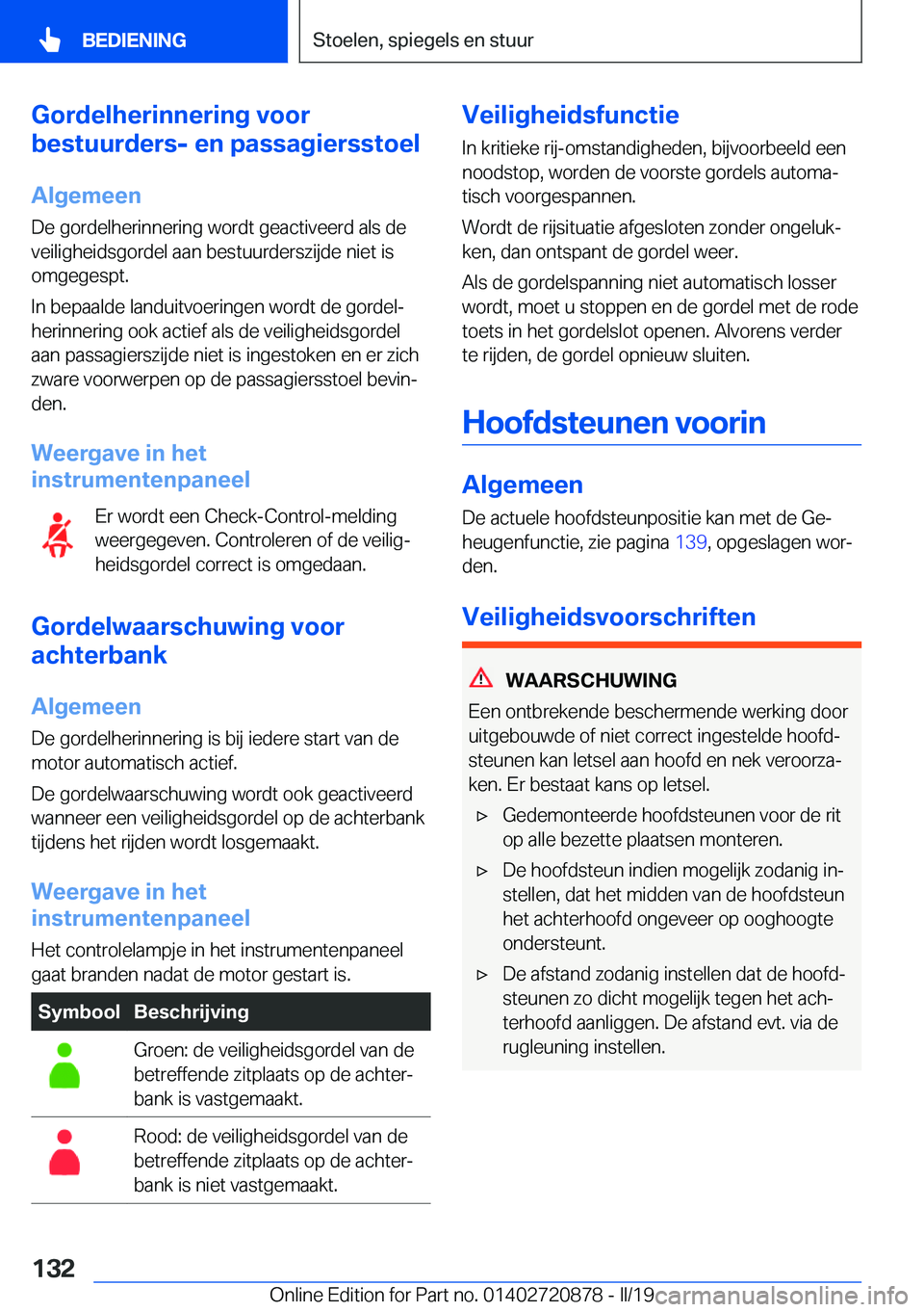 BMW X7 2019  Instructieboekjes (in Dutch) �G�o�r�d�e�l�h�e�r�i�n�n�e�r�i�n�g��v�o�o�r
�b�e�s�t�u�u�r�d�e�r�s�-��e�n��p�a�s�s�a�g�i�e�r�s�s�t�o�e�l
�A�l�g�e�m�e�e�n
�D�e��g�o�r�d�e�l�h�e�r�i�n�n�e�r�i�n�g��w�o�r�d�t��g�e�a�c�t�i�v�e�e�r�