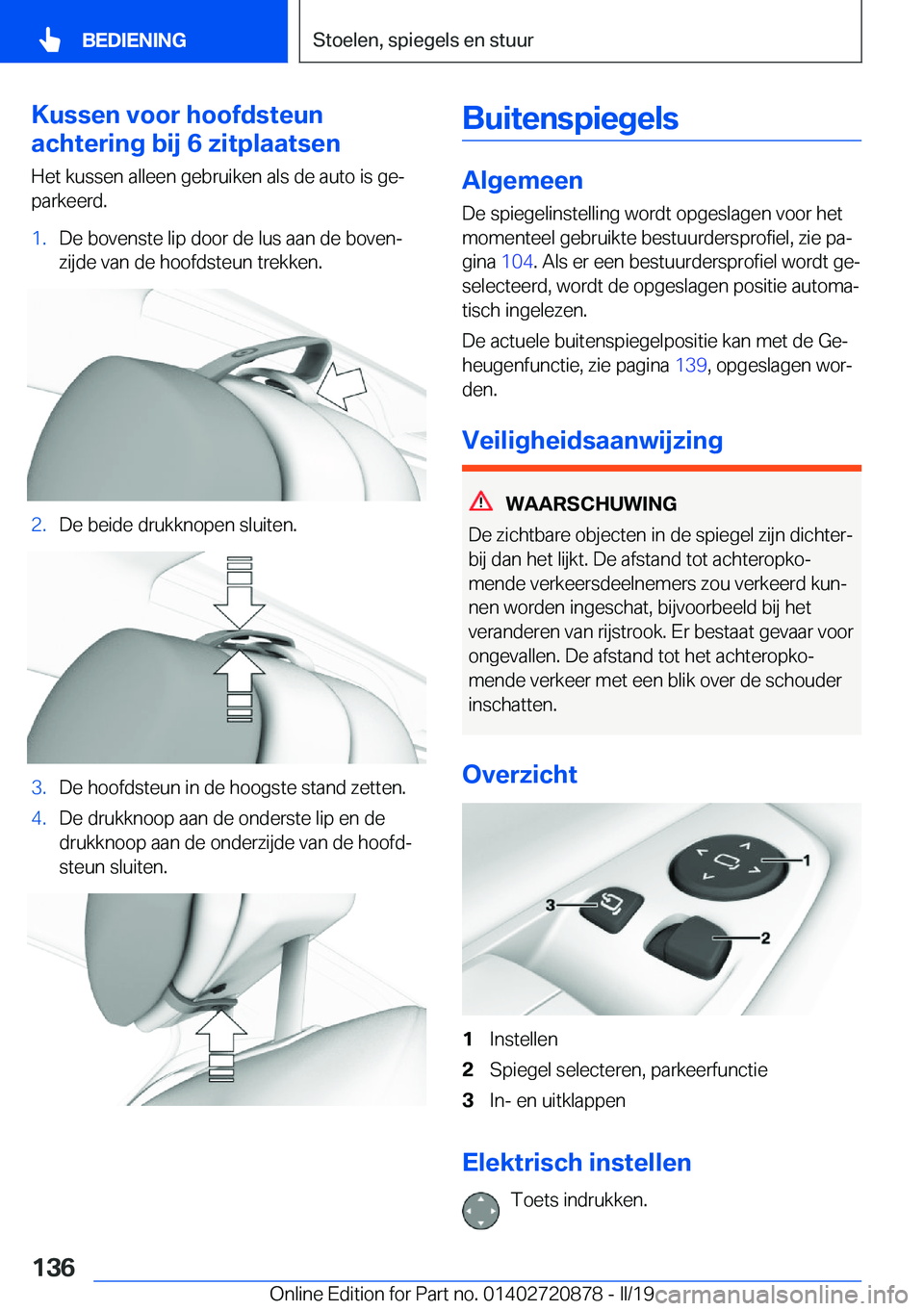 BMW X7 2019  Instructieboekjes (in Dutch) �K�u�s�s�e�n��v�o�o�r��h�o�o�f�d�s�t�e�u�n
�a�c�h�t�e�r�i�n�g��b�i�j��6��z�i�t�p�l�a�a�t�s�e�n
�H�e�t��k�u�s�s�e�n��a�l�l�e�e�n��g�e�b�r�u�i�k�e�n��a�l�s��d�e��a�u�t�o��i�s��g�ej
�p�a�r�