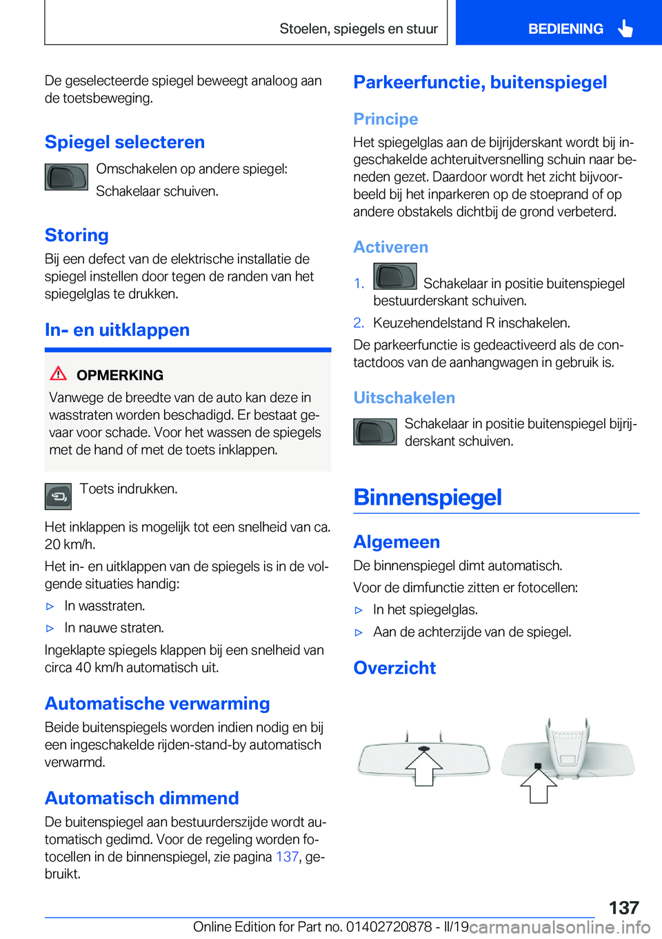 BMW X7 2019  Instructieboekjes (in Dutch) �D�e��g�e�s�e�l�e�c�t�e�e�r�d�e��s�p�i�e�g�e�l��b�e�w�e�e�g�t��a�n�a�l�o�o�g��a�a�n�d�e��t�o�e�t�s�b�e�w�e�g�i�n�g�.
�S�p�i�e�g�e�l��s�e�l�e�c�t�e�r�e�n �O�m�s�c�h�a�k�e�l�e�n��o�p��a�n�d�e�r