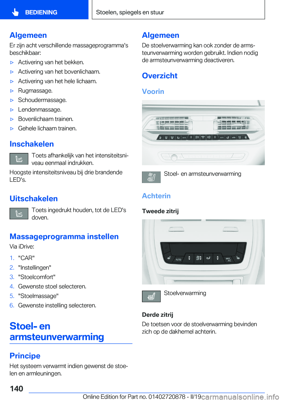 BMW X7 2019  Instructieboekjes (in Dutch) �A�l�g�e�m�e�e�n
�E�r��z�i�j�n��a�c�h�t��v�e�r�s�c�h�i�l�l�e�n�d�e��m�a�s�s�a�g�e�p�r�o�g�r�a�m�m�a�'�s �b�e�s�c�h�i�k�b�a�a�r�:'x�A�c�t�i�v�e�r�i�n�g��v�a�n��h�e�t��b�e�k�k�e�n�.'x