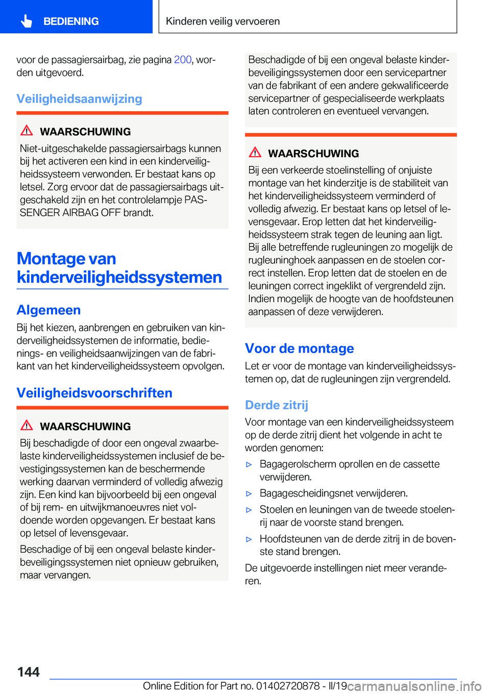 BMW X7 2019  Instructieboekjes (in Dutch) �v�o�o�r��d�e��p�a�s�s�a�g�i�e�r�s�a�i�r�b�a�g�,��z�i�e��p�a�g�i�n�a��2�0�0�,��w�o�rj
�d�e�n��u�i�t�g�e�v�o�e�r�d�.
�V�e�i�l�i�g�h�e�i�d�s�a�a�n�w�i�j�z�i�n�g
�W�A�A�R�S�C�H�U�W�I�N�G
�N�i�e�t