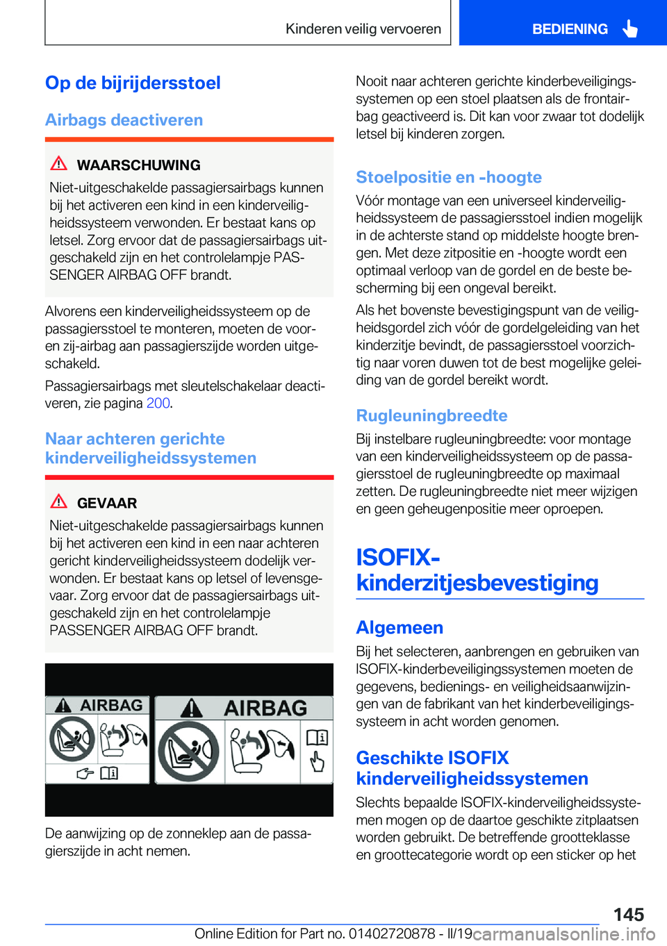BMW X7 2019  Instructieboekjes (in Dutch) �O�p��d�e��b�i�j�r�i�j�d�e�r�s�s�t�o�e�l
�A�i�r�b�a�g�s��d�e�a�c�t�i�v�e�r�e�n
�W�A�A�R�S�C�H�U�W�I�N�G
�N�i�e�t�-�u�i�t�g�e�s�c�h�a�k�e�l�d�e��p�a�s�s�a�g�i�e�r�s�a�i�r�b�a�g�s��k�u�n�n�e�n �b�i