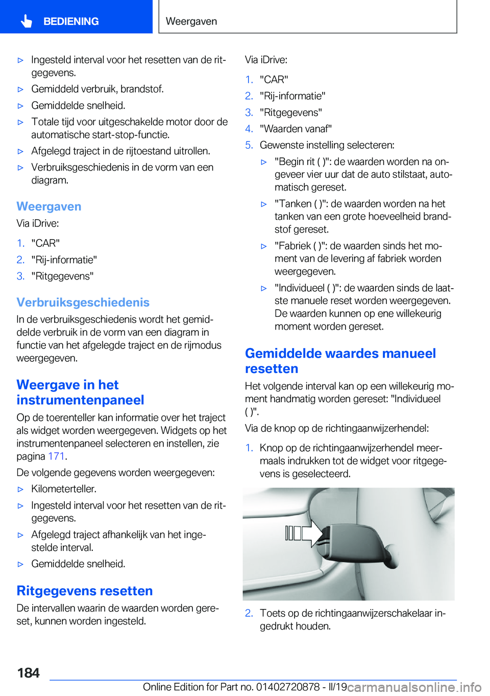 BMW X7 2019  Instructieboekjes (in Dutch) 'x�I�n�g�e�s�t�e�l�d��i�n�t�e�r�v�a�l��v�o�o�r��h�e�t��r�e�s�e�t�t�e�n��v�a�n��d�e��r�i�tj�g�e�g�e�v�e�n�s�.'x�G�e�m�i�d�d�e�l�d��v�e�r�b�r�u�i�k�,��b�r�a�n�d�s�t�o�f�.'x�G�e�m�i