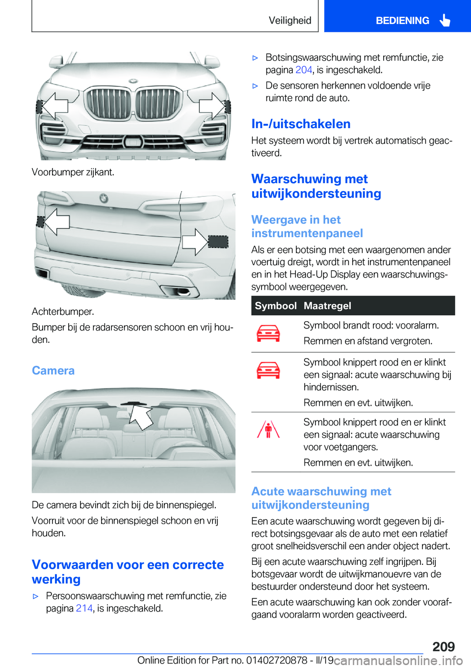BMW X7 2019  Instructieboekjes (in Dutch) �V�o�o�r�b�u�m�p�e�r��z�i�j�k�a�n�t�.
�A�c�h�t�e�r�b�u�m�p�e�r�.
�B�u�m�p�e�r��b�i�j��d�e��r�a�d�a�r�s�e�n�s�o�r�e�n��s�c�h�o�o�n��e�n��v�r�i�j��h�o�uj �d�e�n�.
�C�a�m�e�r�a
�D�e��c�a�m�e�r�