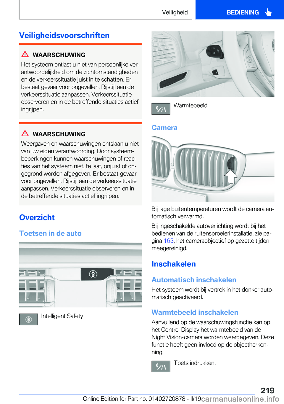 BMW X7 2019  Instructieboekjes (in Dutch) �V�e�i�l�i�g�h�e�i�d�s�v�o�o�r�s�c�h�r�i�f�t�e�n
�W�A�A�R�S�C�H�U�W�I�N�G
�H�e�t��s�y�s�t�e�e�m��o�n�t�l�a�s�t��u��n�i�e�t��v�a�n��p�e�r�s�o�o�n�l�i�j�k�e��v�e�rj
�a�n�t�w�o�o�r�d�e�l�i�j�k�h�