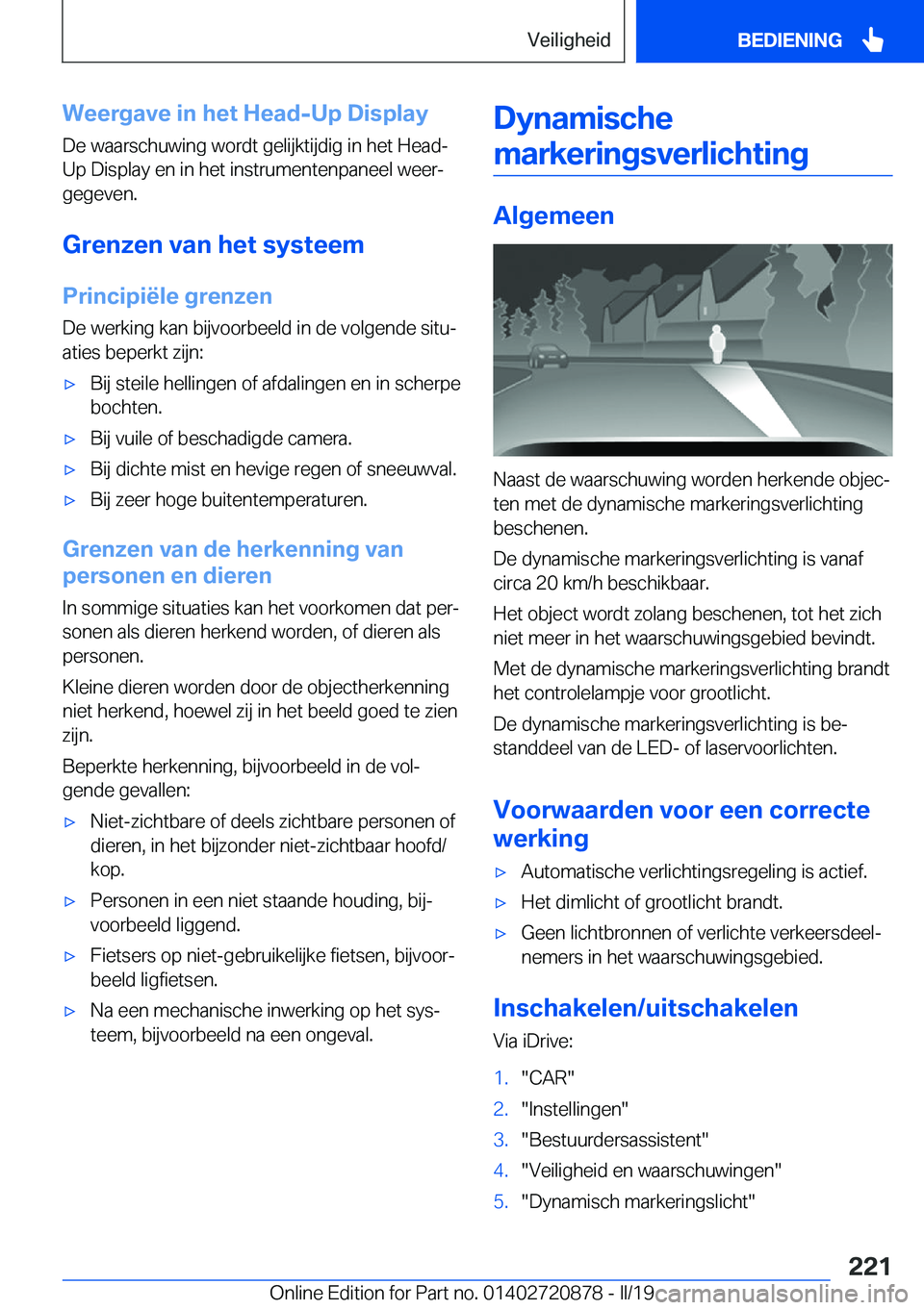 BMW X7 2019  Instructieboekjes (in Dutch) �W�e�e�r�g�a�v�e��i�n��h�e�t��H�e�a�d�-�U�p��D�i�s�p�l�a�y
�D�e��w�a�a�r�s�c�h�u�w�i�n�g��w�o�r�d�t��g�e�l�i�j�k�t�i�j�d�i�g��i�n��h�e�t��H�e�a�d�- �U�p��D�i�s�p�l�a�y��e�n��i�n��h�e�t�