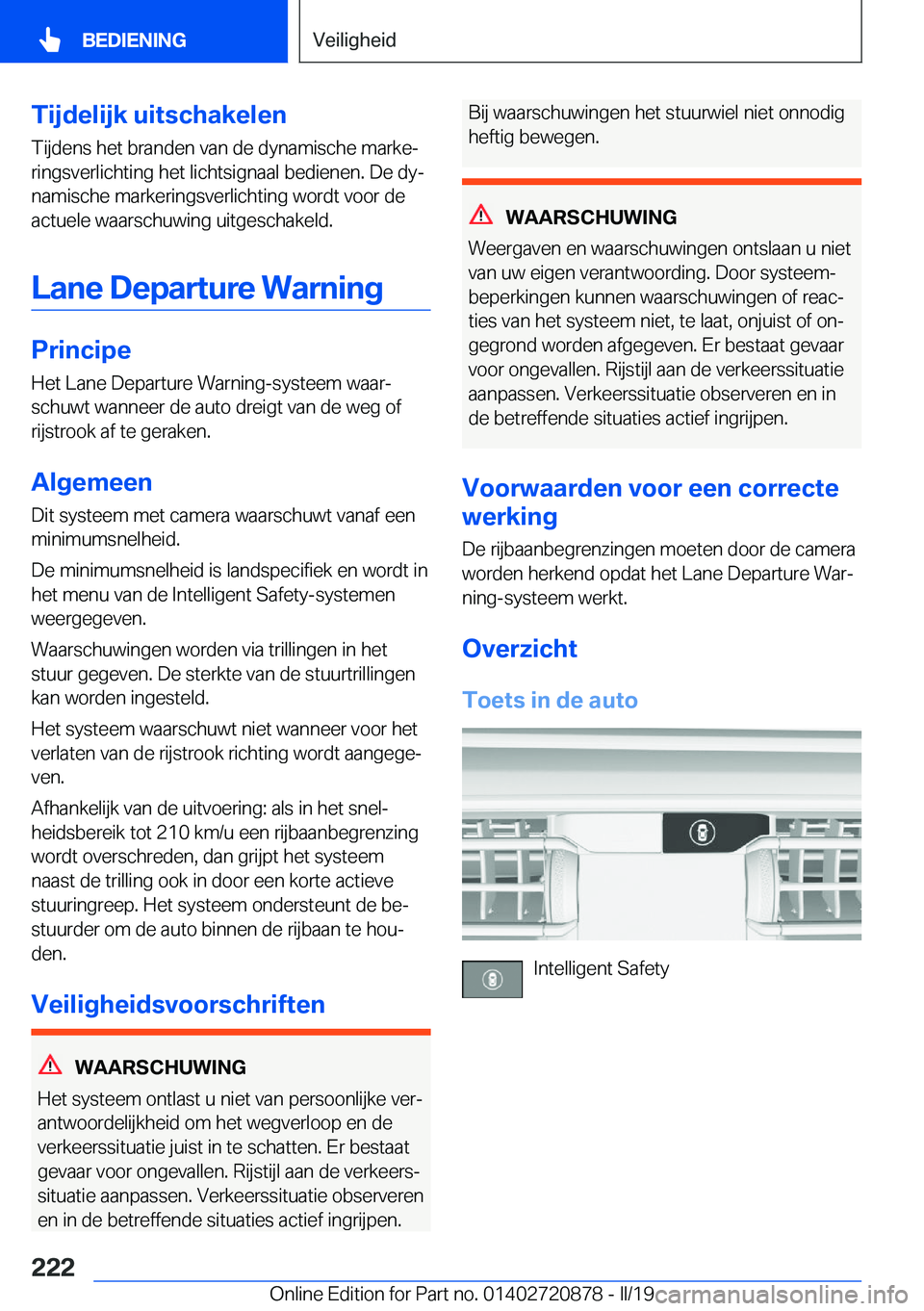 BMW X7 2019  Instructieboekjes (in Dutch) �T�i�j�d�e�l�i�j�k��u�i�t�s�c�h�a�k�e�l�e�n�T�i�j�d�e�n�s��h�e�t��b�r�a�n�d�e�n��v�a�n��d�e��d�y�n�a�m�i�s�c�h�e��m�a�r�k�ej
�r�i�n�g�s�v�e�r�l�i�c�h�t�i�n�g��h�e�t��l�i�c�h�t�s�i�g�n�a�a�l�