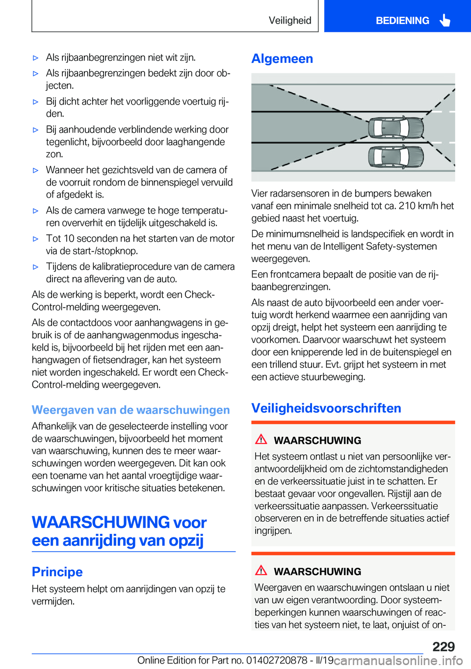 BMW X7 2019  Instructieboekjes (in Dutch) 'x�A�l�s��r�i�j�b�a�a�n�b�e�g�r�e�n�z�i�n�g�e�n��n�i�e�t��w�i�t��z�i�j�n�.'x�A�l�s��r�i�j�b�a�a�n�b�e�g�r�e�n�z�i�n�g�e�n��b�e�d�e�k�t��z�i�j�n��d�o�o�r��o�bj
�j�e�c�t�e�n�.'x�B�