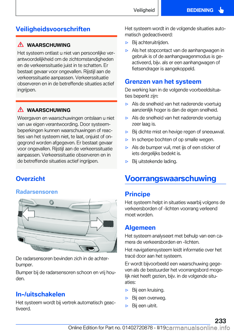 BMW X7 2019  Instructieboekjes (in Dutch) �V�e�i�l�i�g�h�e�i�d�s�v�o�o�r�s�c�h�r�i�f�t�e�n
�W�A�A�R�S�C�H�U�W�I�N�G
�H�e�t��s�y�s�t�e�e�m��o�n�t�l�a�s�t��u��n�i�e�t��v�a�n��p�e�r�s�o�o�n�l�i�j�k�e��v�e�rj
�a�n�t�w�o�o�r�d�e�l�i�j�k�h�