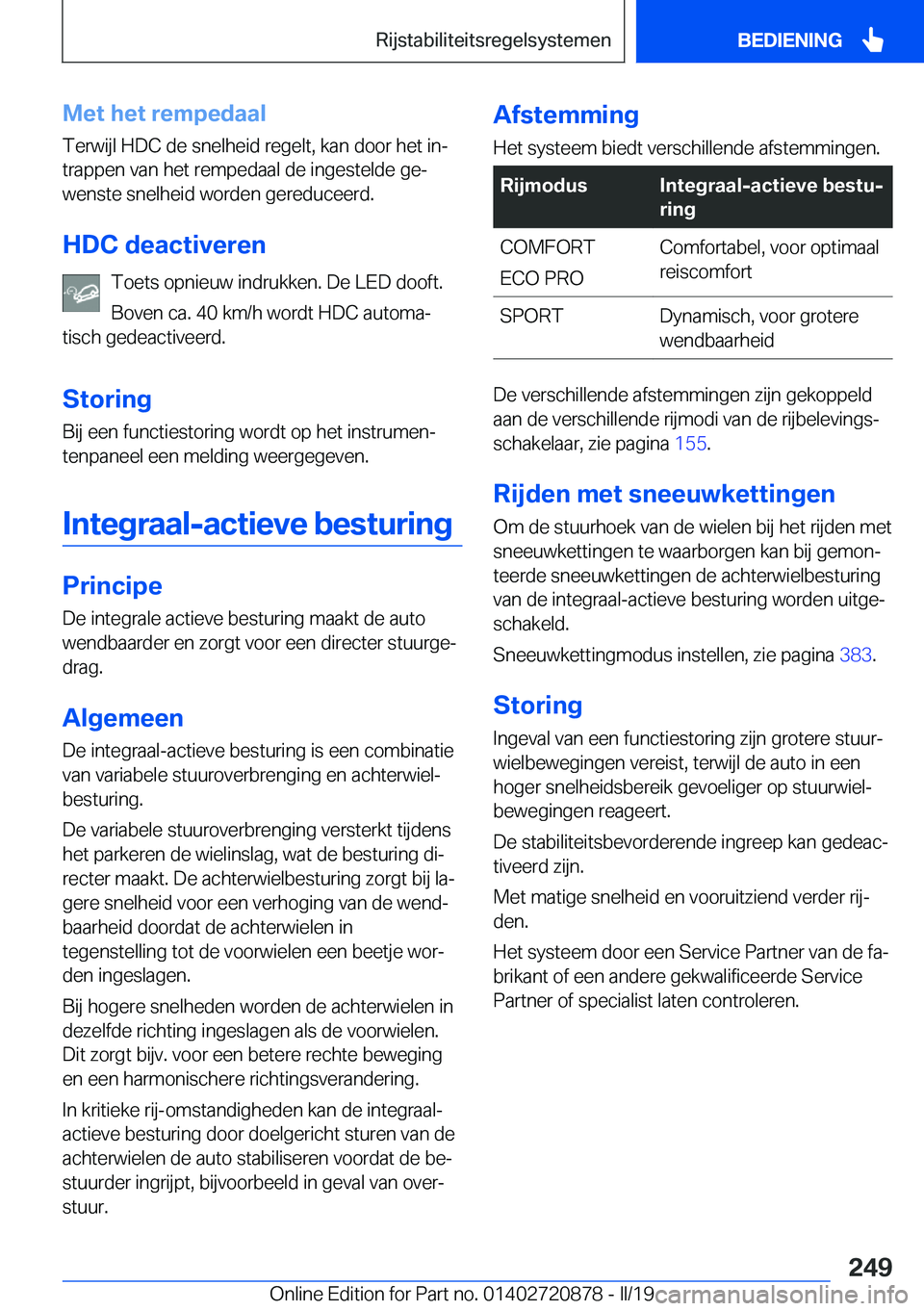 BMW X7 2019  Instructieboekjes (in Dutch) �M�e�t��h�e�t��r�e�m�p�e�d�a�a�l�T�e�r�w�i�j�l��H�D�C��d�e��s�n�e�l�h�e�i�d��r�e�g�e�l�t�,��k�a�n��d�o�o�r��h�e�t��i�nj�t�r�a�p�p�e�n��v�a�n��h�e�t��r�e�m�p�e�d�a�a�l��d�e��i�n�g�e�s�t