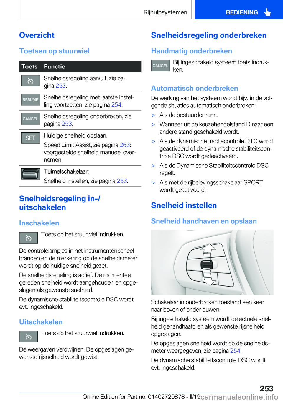 BMW X7 2019  Instructieboekjes (in Dutch) �O�v�e�r�z�i�c�h�t�T�o�e�t�s�e�n��o�p��s�t�u�u�r�w�i�e�l�T�o�e�t�s�F�u�n�c�t�i�e�S�n�e�l�h�e�i�d�s�r�e�g�e�l�i�n�g��a�a�n�/�u�i�t�,��z�i�e��p�aj
�g�i�n�a� �2�5�3�.�S�n�e�l�h�e�i�d�s�r�e�g�e�l�i