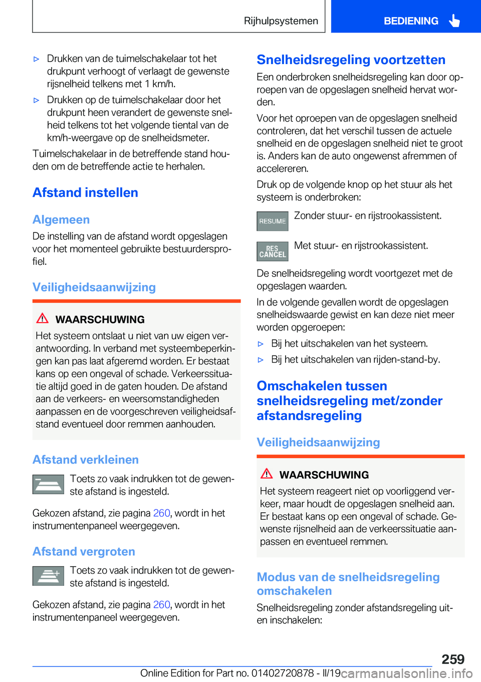 BMW X7 2019  Instructieboekjes (in Dutch) 'x�D�r�u�k�k�e�n��v�a�n��d�e��t�u�i�m�e�l�s�c�h�a�k�e�l�a�a�r��t�o�t��h�e�t�d�r�u�k�p�u�n�t��v�e�r�h�o�o�g�t��o�f��v�e�r�l�a�a�g�t��d�e��g�e�w�e�n�s�t�e
�r�i�j�s�n�e�l�h�e�i�d��t�e�l�k�