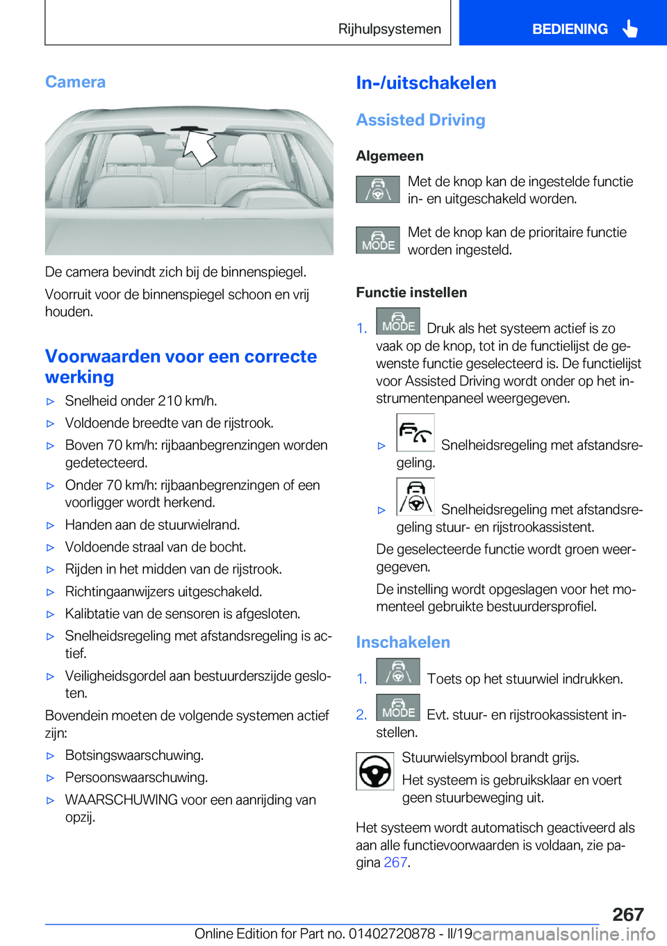 BMW X7 2019  Instructieboekjes (in Dutch) �C�a�m�e�r�a
�D�e��c�a�m�e�r�a��b�e�v�i�n�d�t��z�i�c�h��b�i�j��d�e��b�i�n�n�e�n�s�p�i�e�g�e�l�.�V�o�o�r�r�u�i�t��v�o�o�r��d�e��b�i�n�n�e�n�s�p�i�e�g�e�l��s�c�h�o�o�n��e�n��v�r�i�j
�h�o�u�d