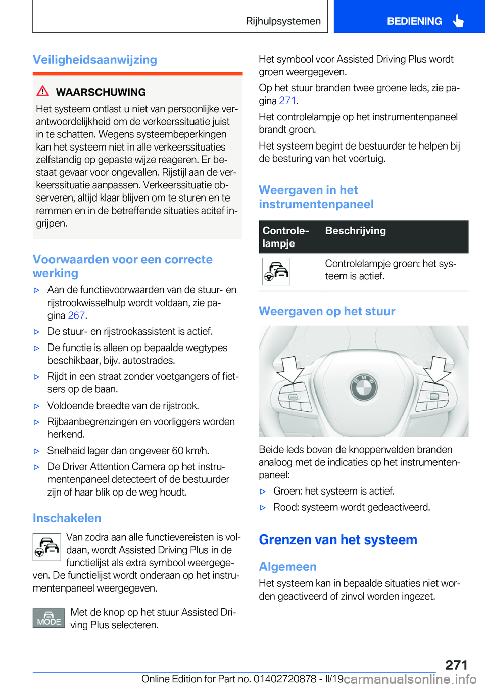 BMW X7 2019  Instructieboekjes (in Dutch) �V�e�i�l�i�g�h�e�i�d�s�a�a�n�w�i�j�z�i�n�g
�W�A�A�R�S�C�H�U�W�I�N�G
�H�e�t��s�y�s�t�e�e�m��o�n�t�l�a�s�t��u��n�i�e�t��v�a�n��p�e�r�s�o�o�n�l�i�j�k�e��v�e�rj
�a�n�t�w�o�o�r�d�e�l�i�j�k�h�e�i�d�
