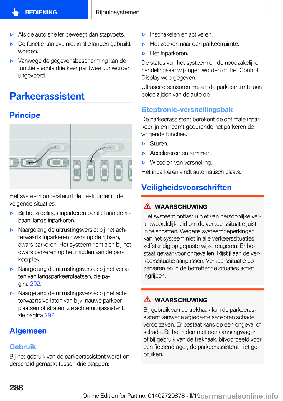 BMW X7 2019  Instructieboekjes (in Dutch) 'x�A�l�s��d�e��a�u�t�o��s�n�e�l�l�e�r��b�e�w�e�e�g�t��d�a�n��s�t�a�p�v�o�e�t�s�.'x�D�e��f�u�n�c�t�i�e��k�a�n��e�v�t�.��n�i�e�t��i�n��a�l�l�e��l�a�n�d�e�n��g�e�b�r�u�i�k�t
�w�o�r�